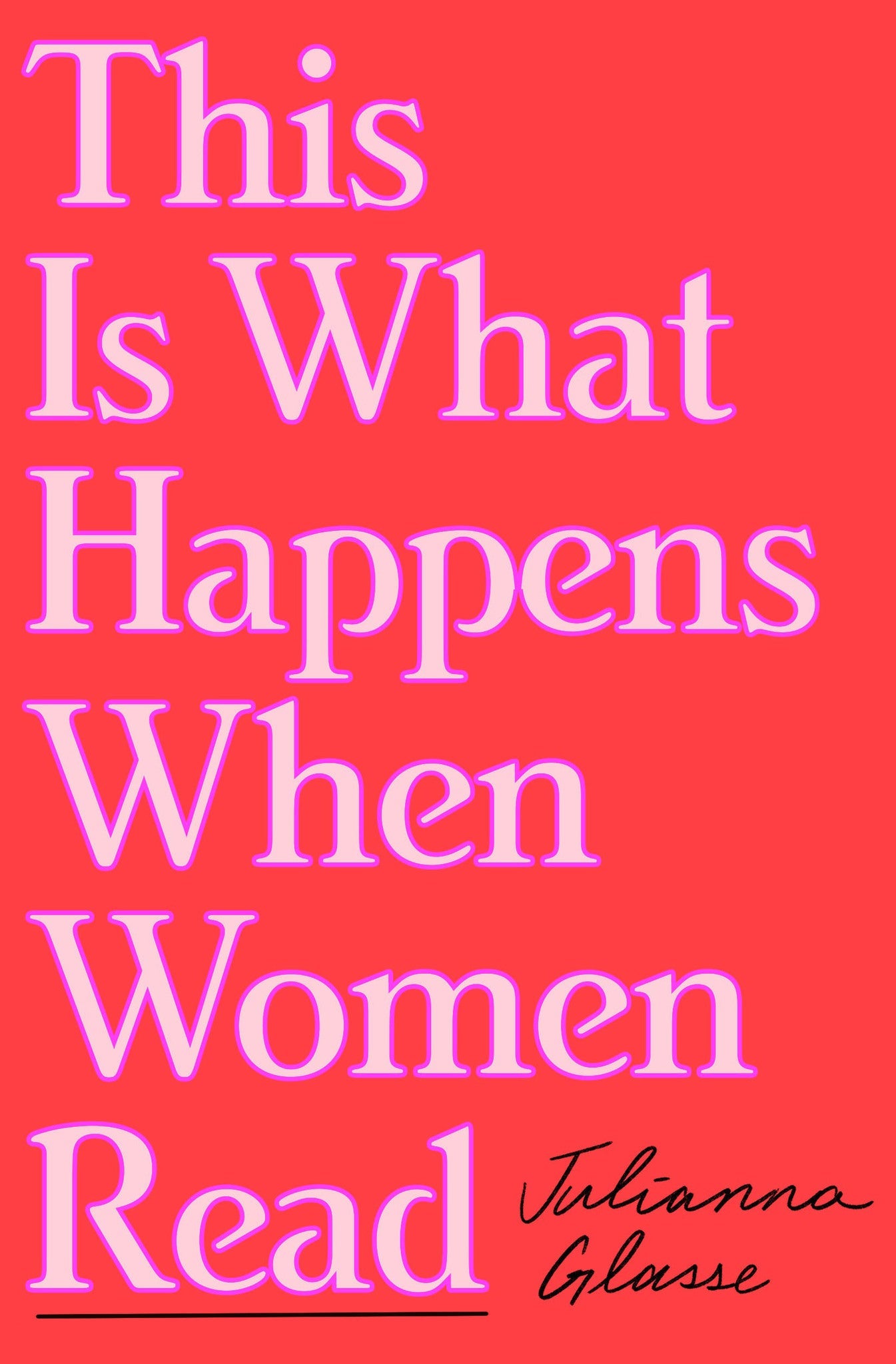 Cover image for This Is What Happens When Women Read ISBN 9781966302353
