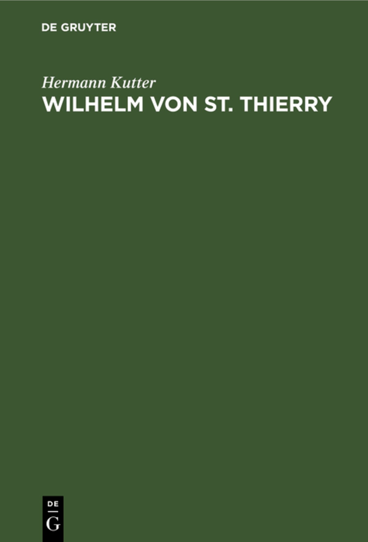 Cover image for Wilhelm von St. Thierry ISBN 9783111181677