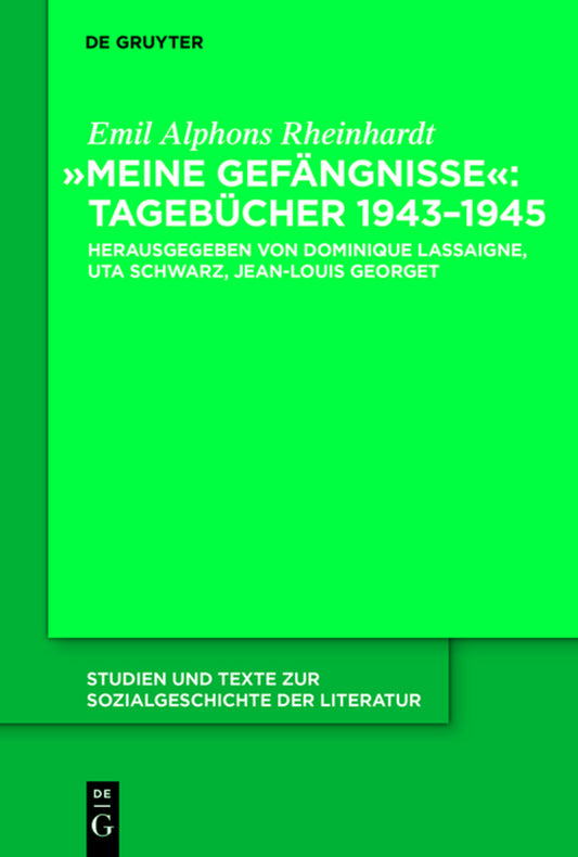 "Meine Gefängnisse": Tagebücher 1943 - 1945