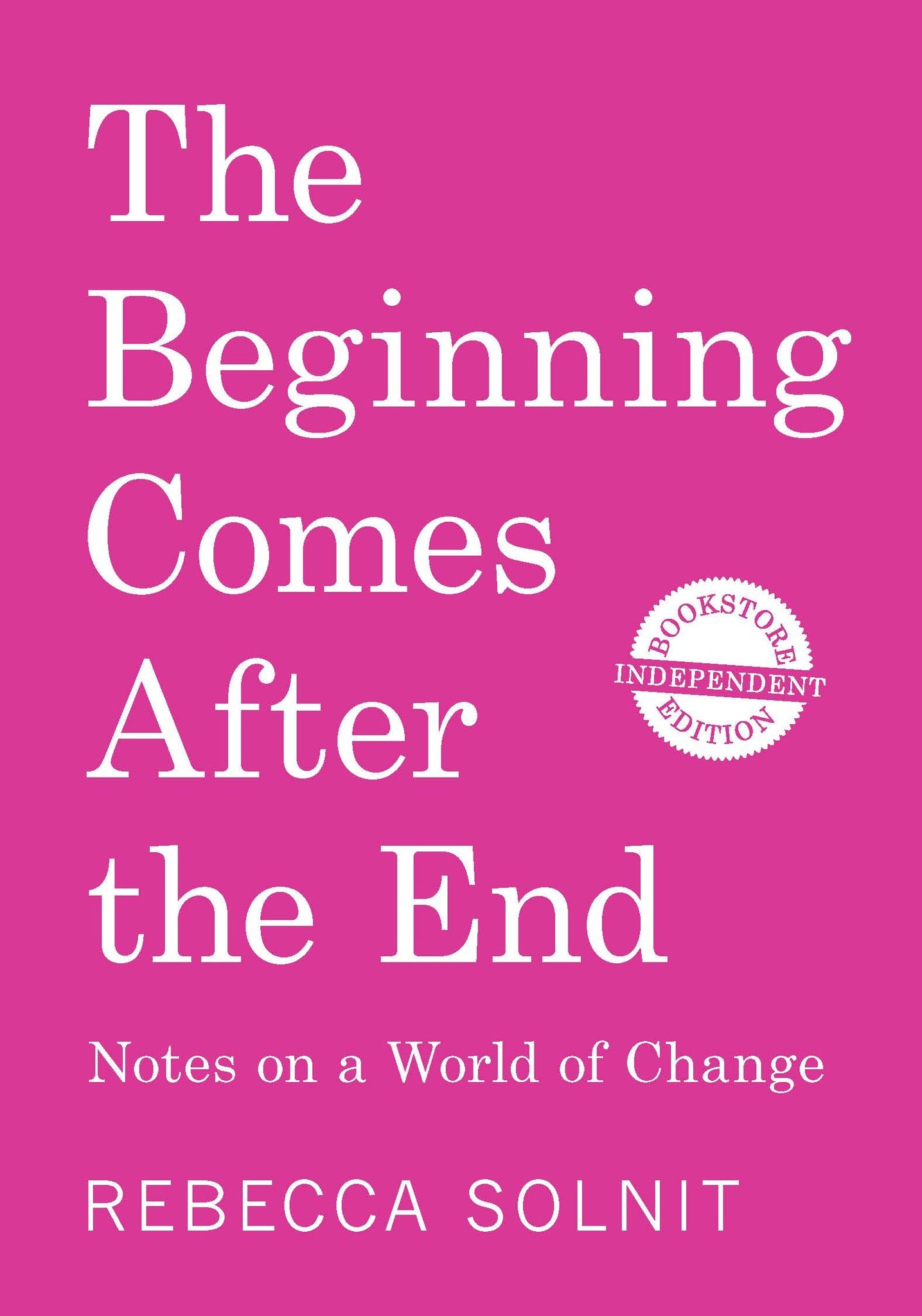 The Beginning Comes After the End (Independent Bookstore Edition)