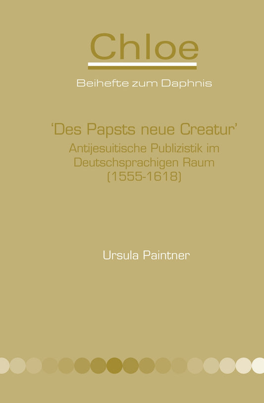 ‘Des Papsts neue Creatur’
