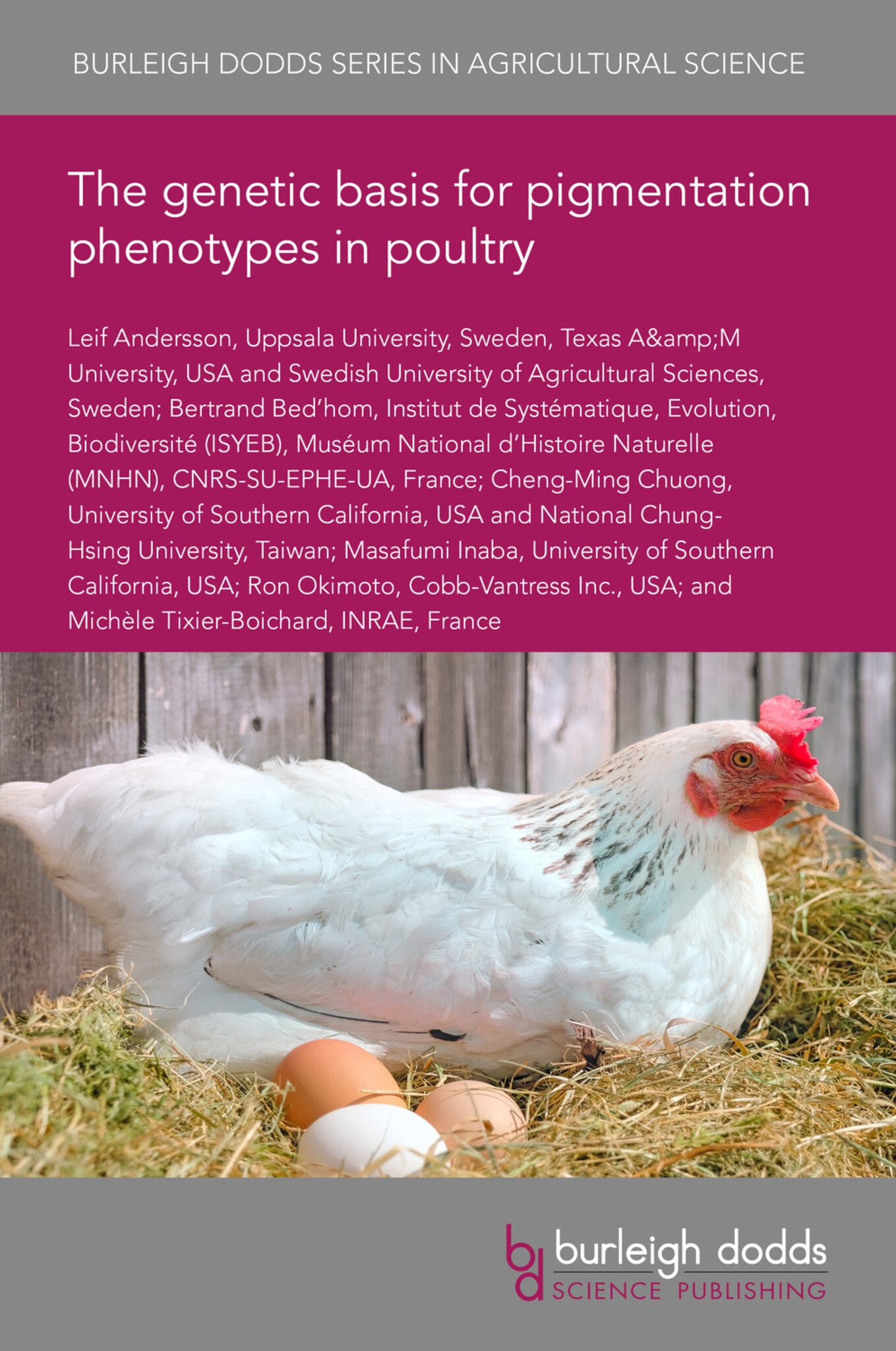 Cover image for The genetic basis for pigmentation phenotypes in poultry ISBN 9781786767721