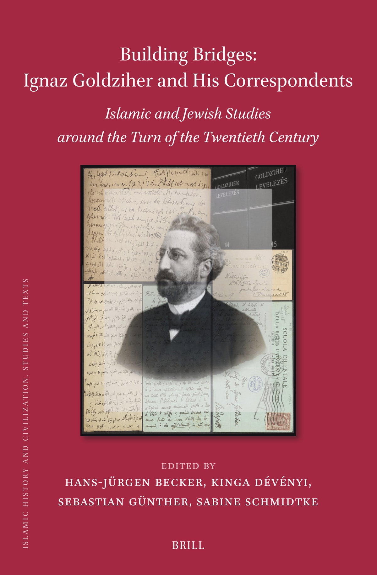 Cover image for Building Bridges: Ignaz Goldziher and His Correspondents ISBN 9789004690585