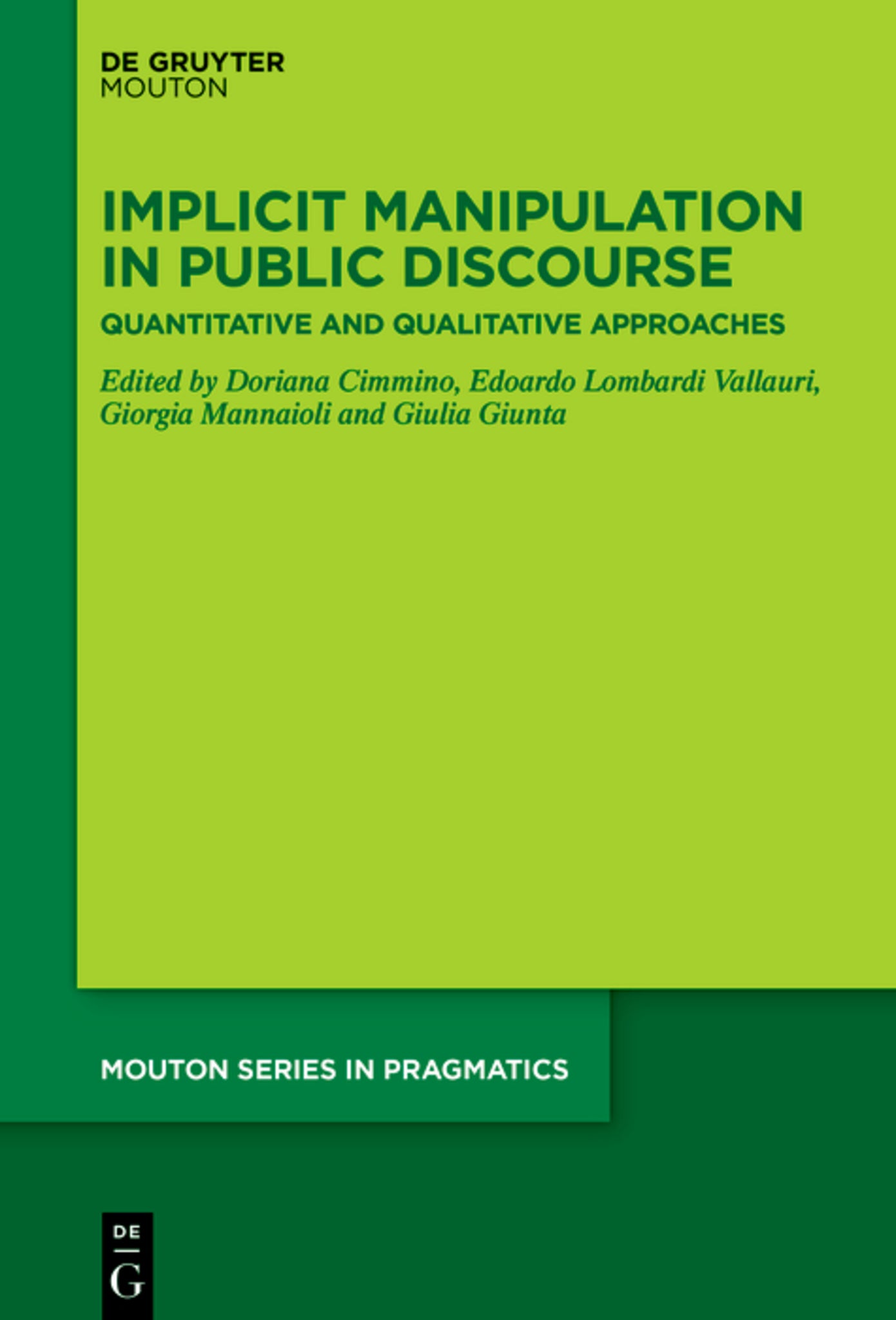 Implicit Manipulation in Public Discourse