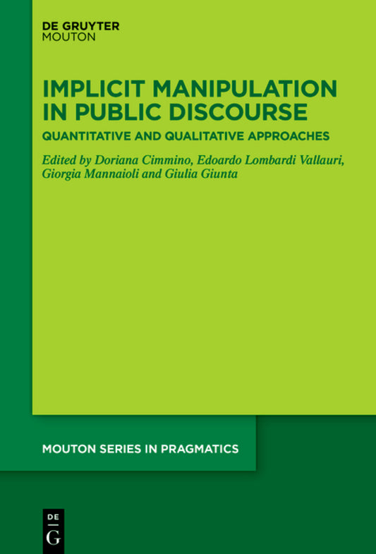 Implicit Manipulation in Public Discourse