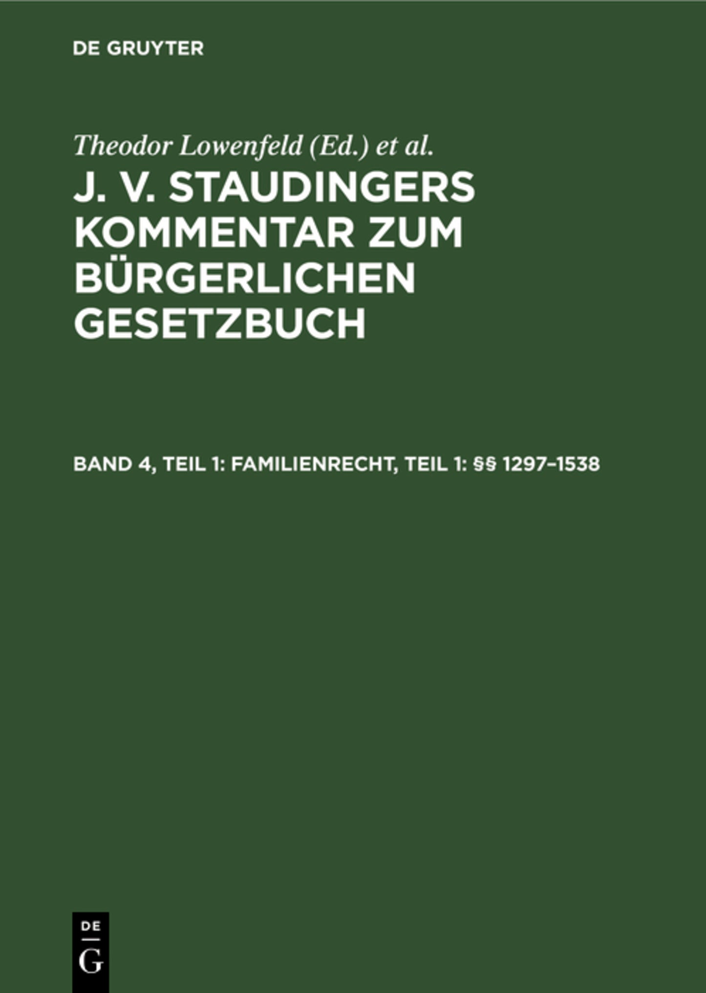 Familienrecht, Teil 1: §§ 1297–1538