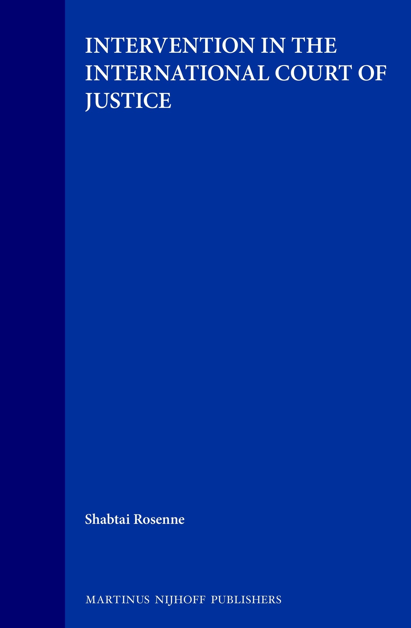Cover image for Intervention in the International Court of Justice ISBN 9780792321095