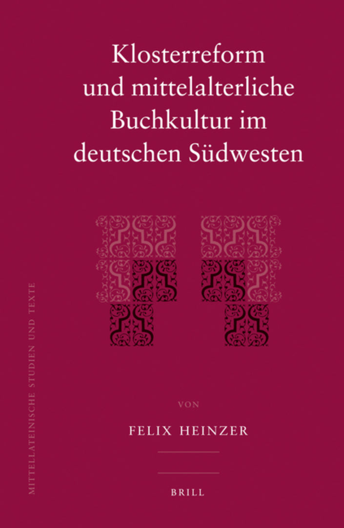 Cover image for Klosterreform und mittelalterliche Buchkultur im deutschen Südwesten ISBN 9789004166684