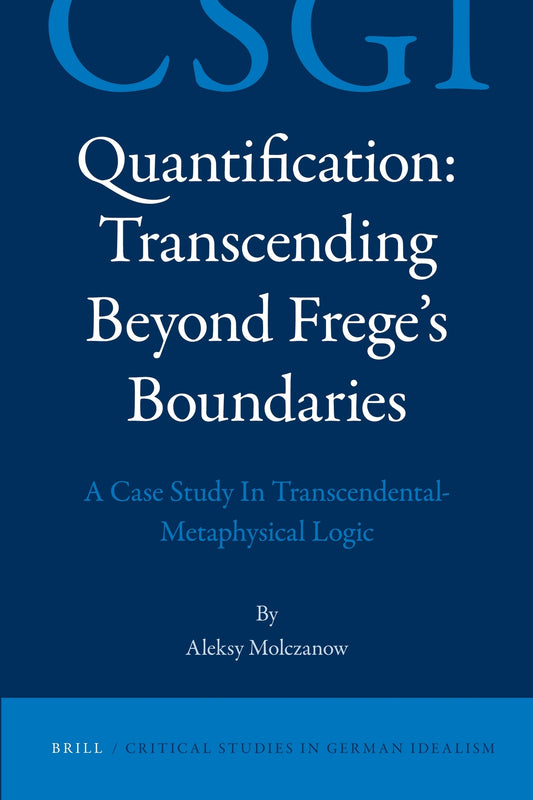 Quantification: Transcending Beyond Frege’s Boundaries