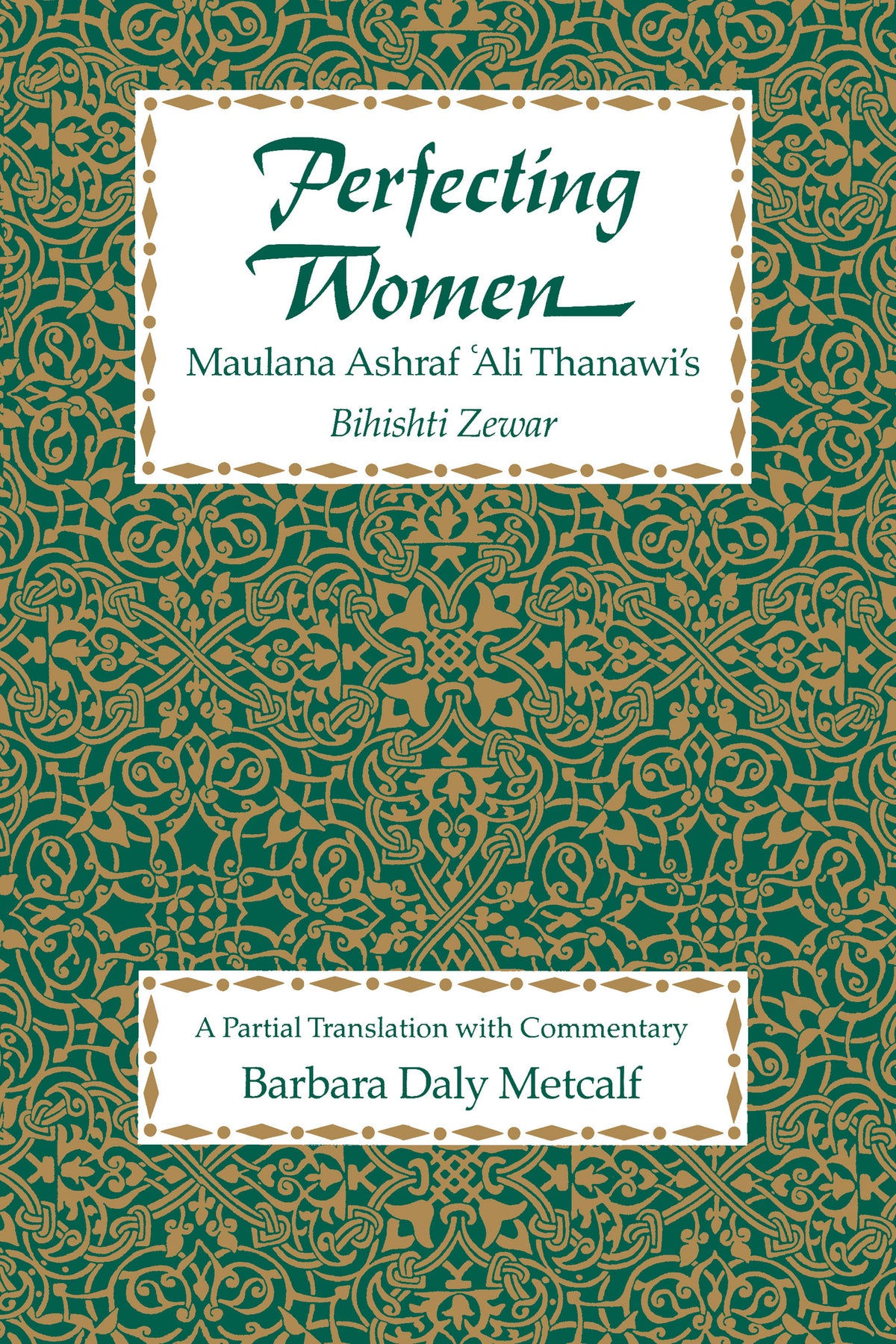 Cover image for Perfecting Women ISBN 9780520913318