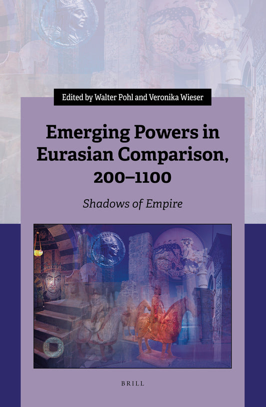 Emerging Powers in Eurasian Comparison, 200–1100