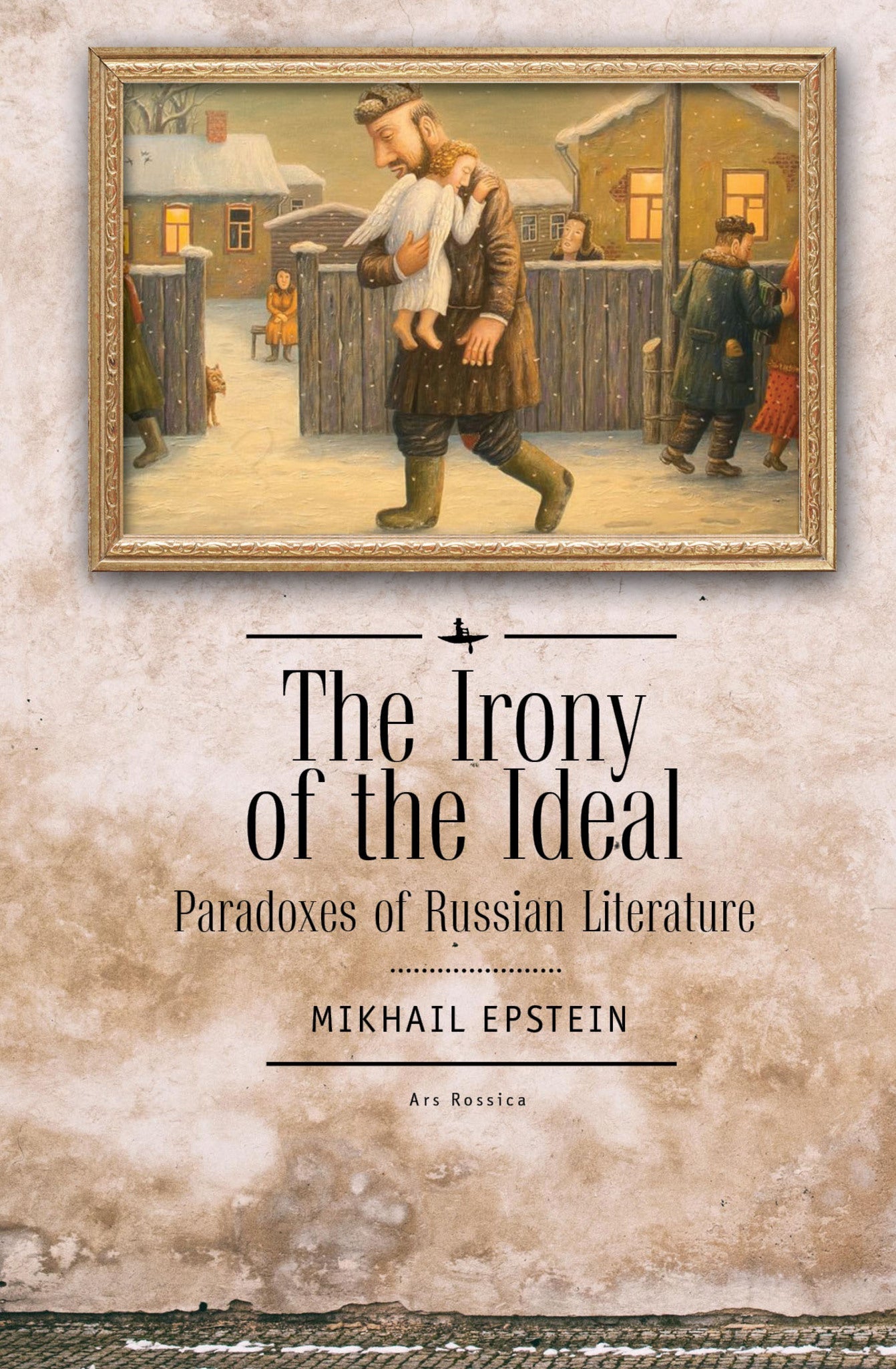 Cover image for The Irony of the Ideal ISBN 9781618119827