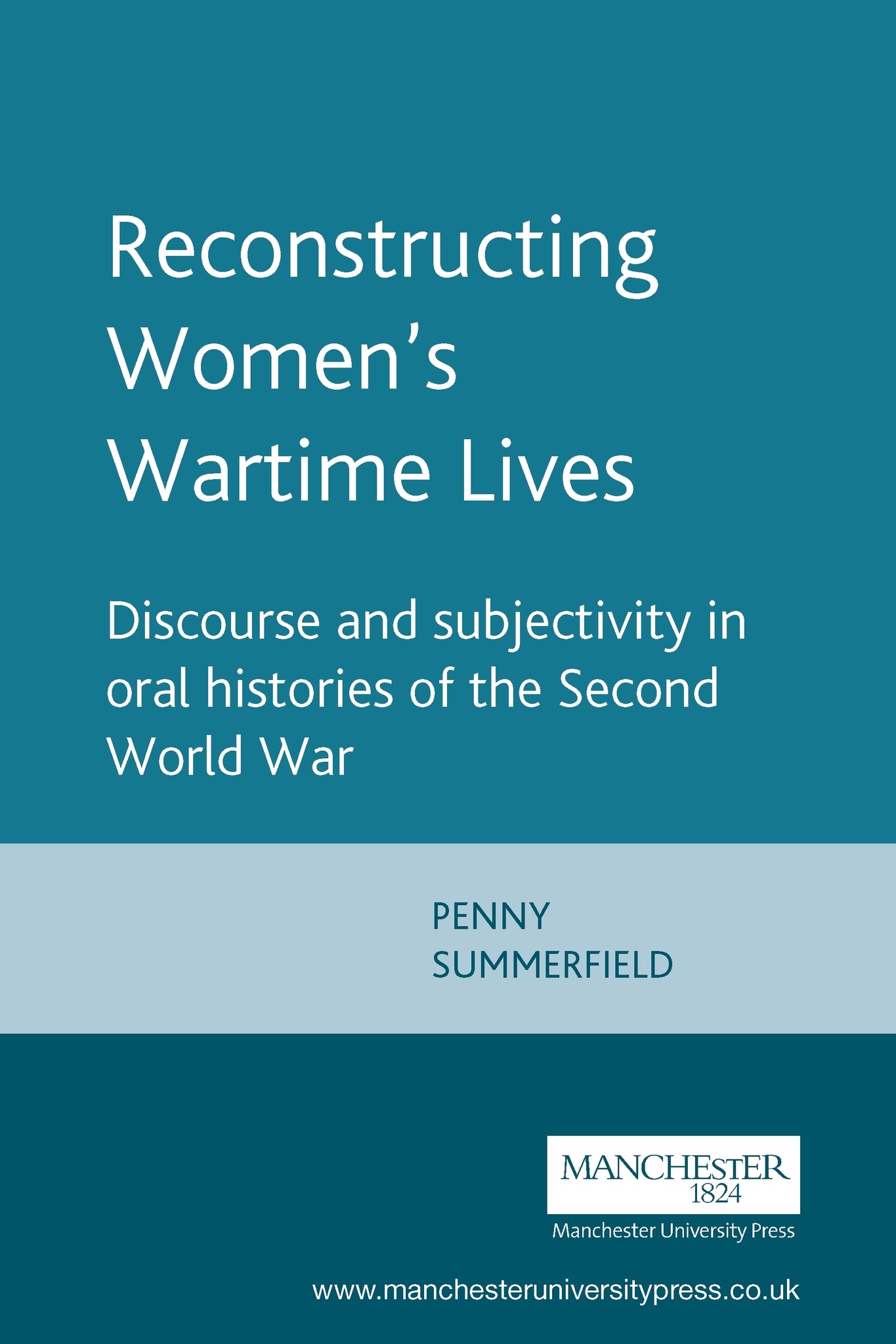 Cover image for Reconstructing Women's Wartime Lives ISBN 9780719044618