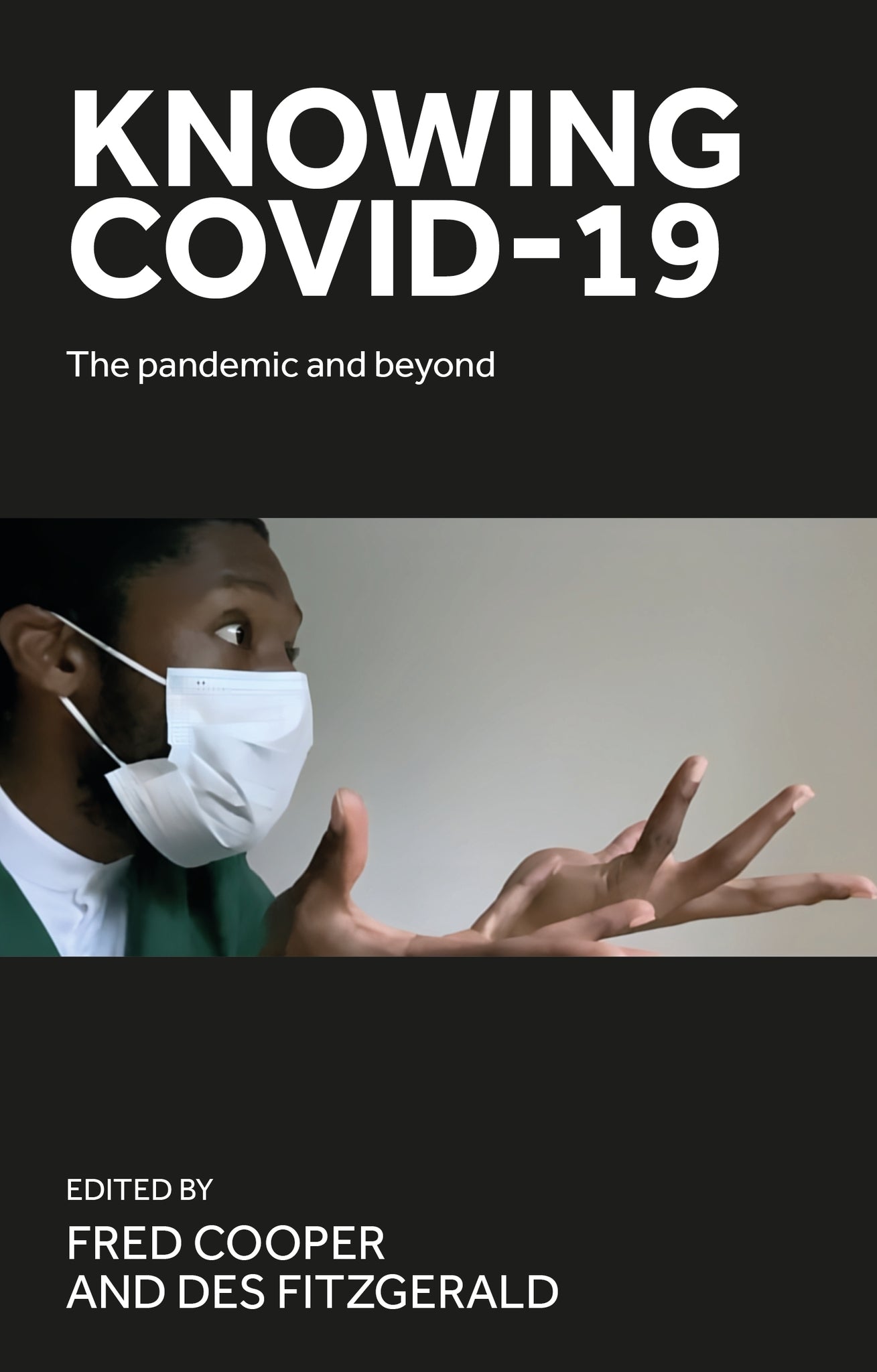 Cover image for Knowing COVID-19 ISBN 9781526178640