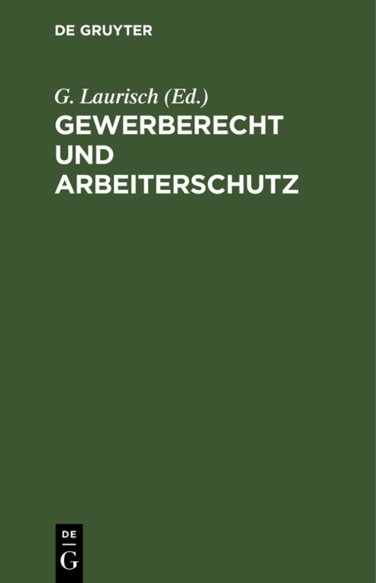 Gewerberecht und Arbeiterschutz