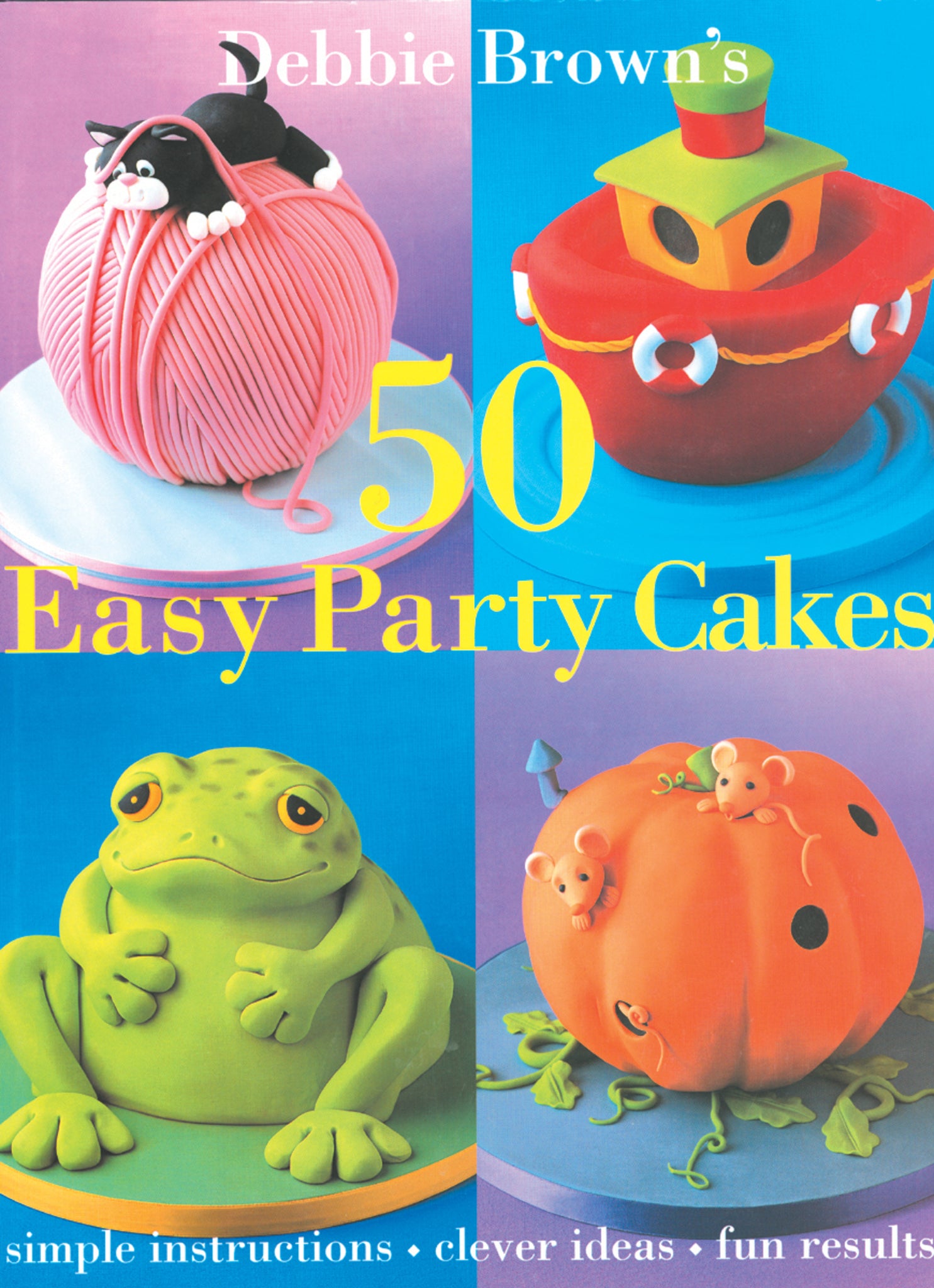 Cover image for 50 Easy Party Cakes ISBN 9780804849623