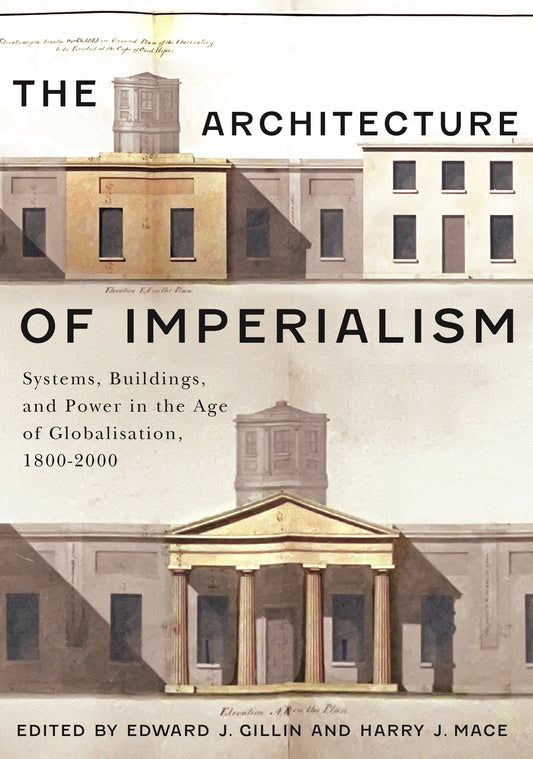 The Architecture of Imperialism