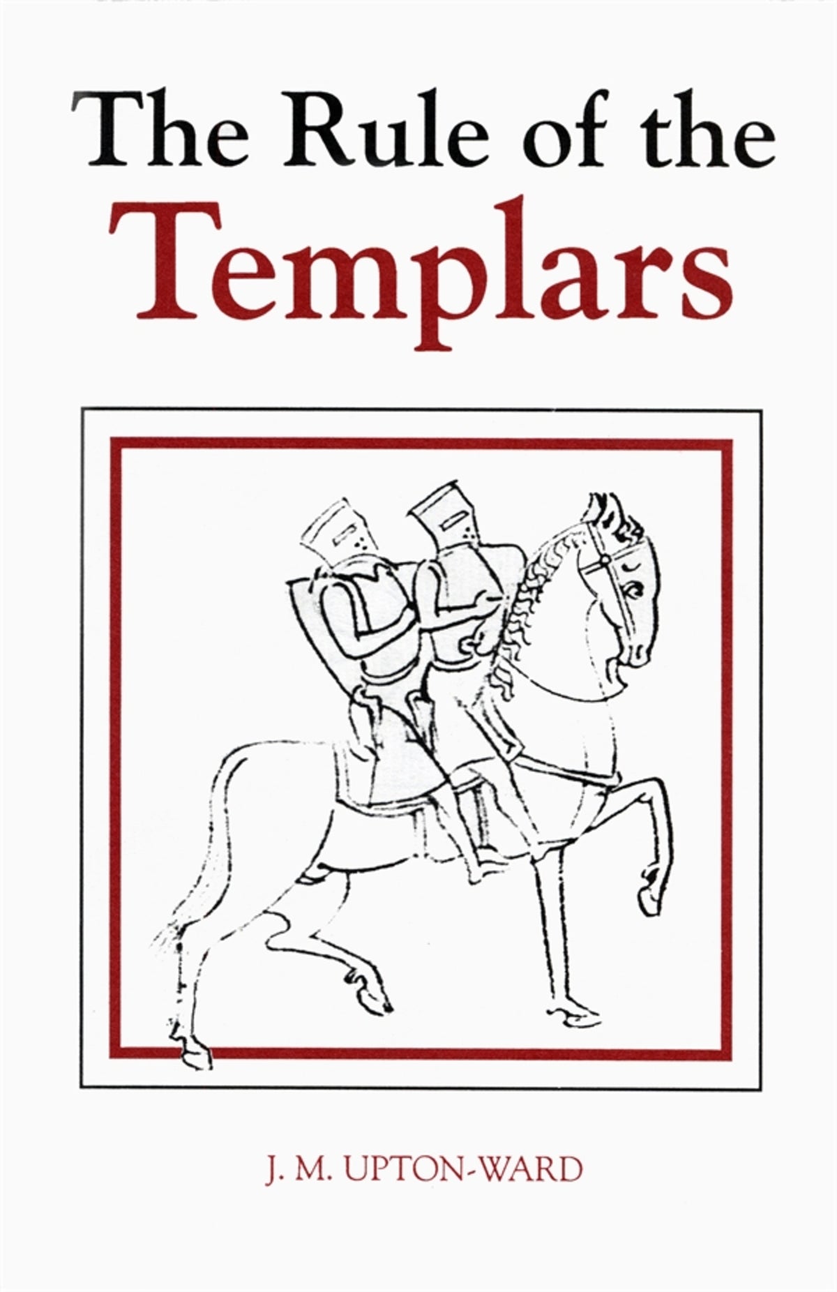 Cover image for The Rule of the Templars ISBN 9780851157016
