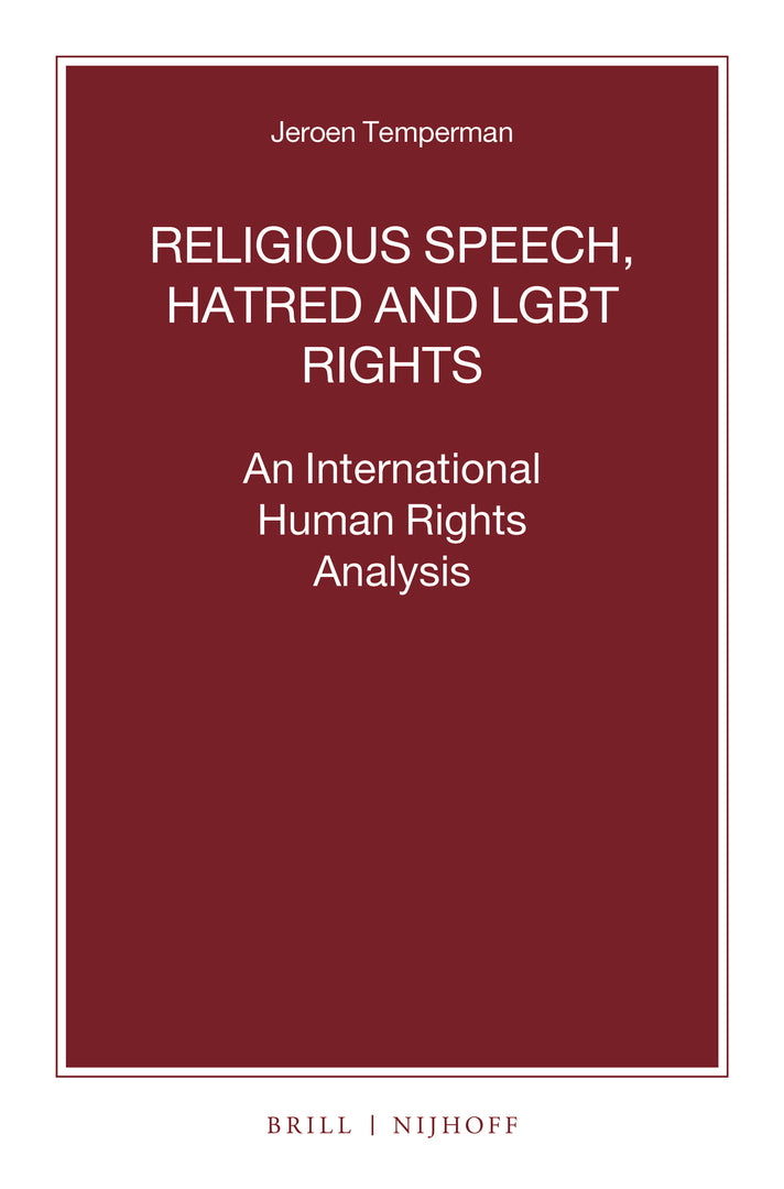 Cover image for Religious Speech, Hatred and LGBT Rights ISBN 9789004458857