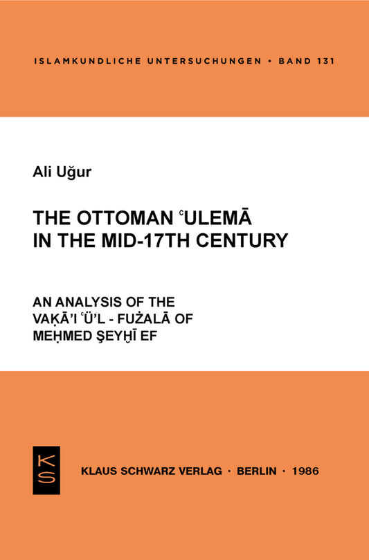 The Ottoman 'ulema in the Mid-17th Century