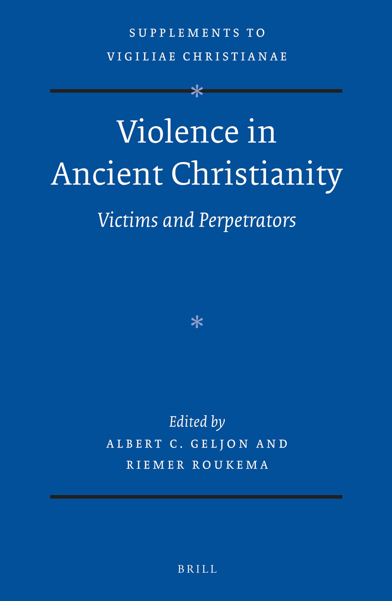 Violence in Ancient Christianity