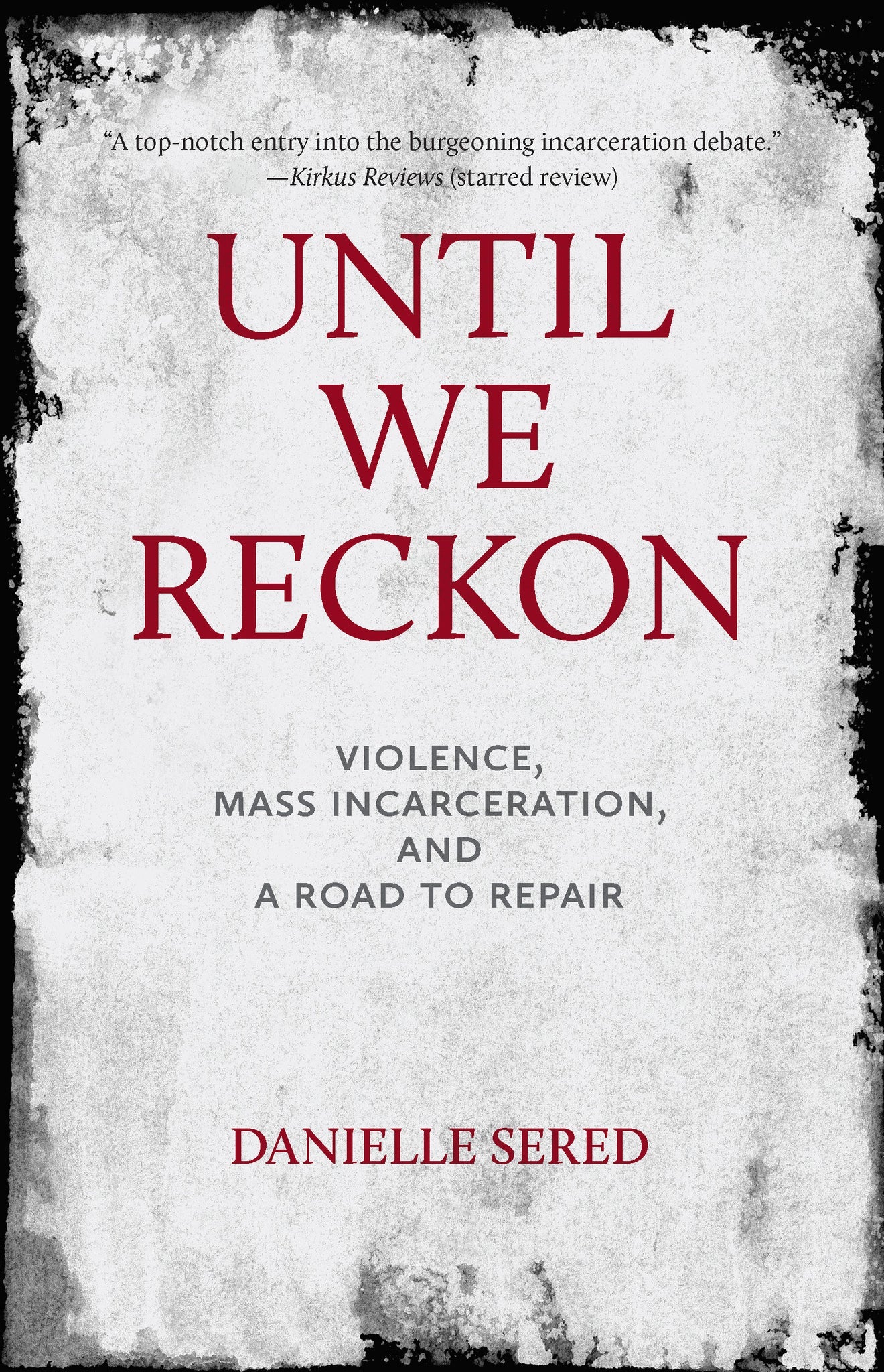 Cover image for Until We Reckon ISBN 9781620974803