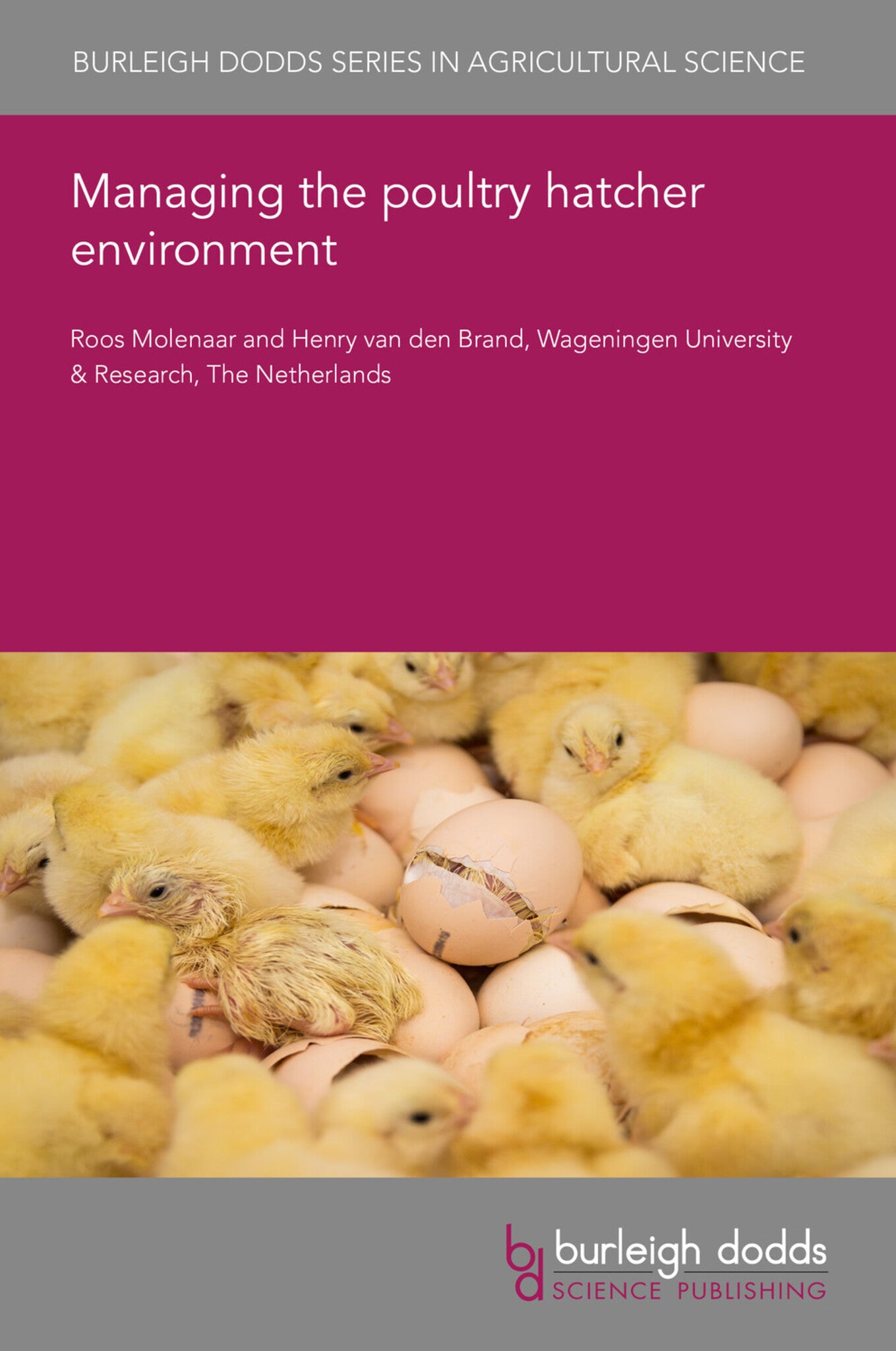 Cover image for Managing the poultry hatcher environment ISBN 9781801468718