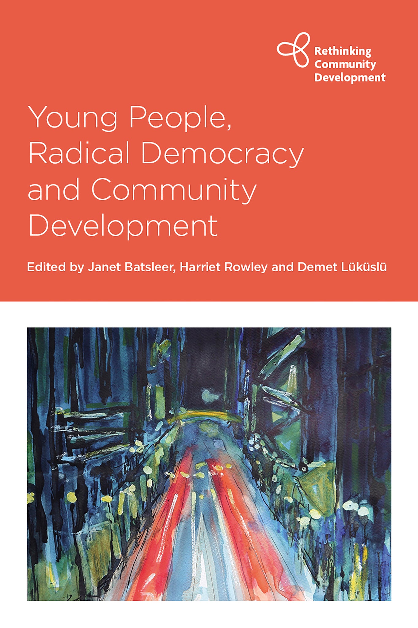 Young People, Radical Democracy and Community Development