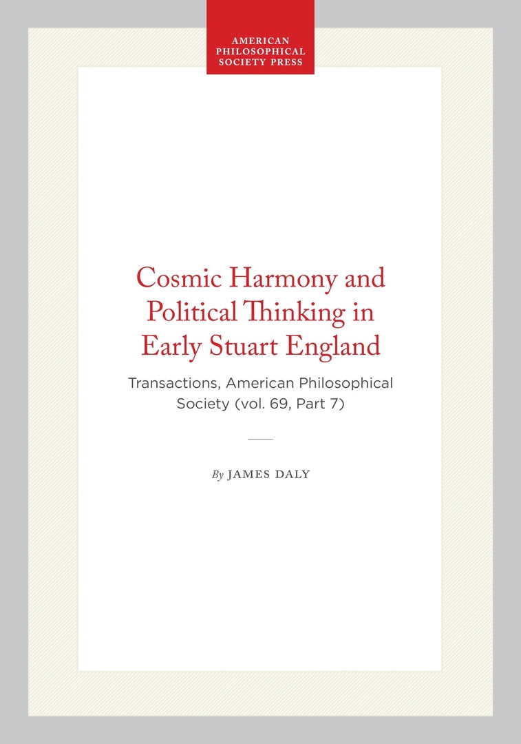 Cover image for Cosmic Harmony and Political Thinking in Early Stuart England ISBN 9781422374993
