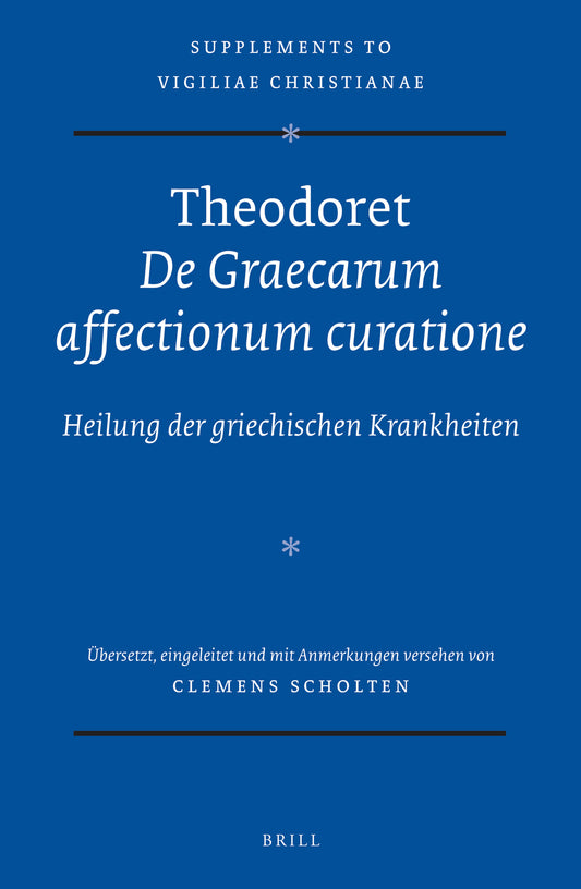 Theodoret, De Graecarum affectionum curatione