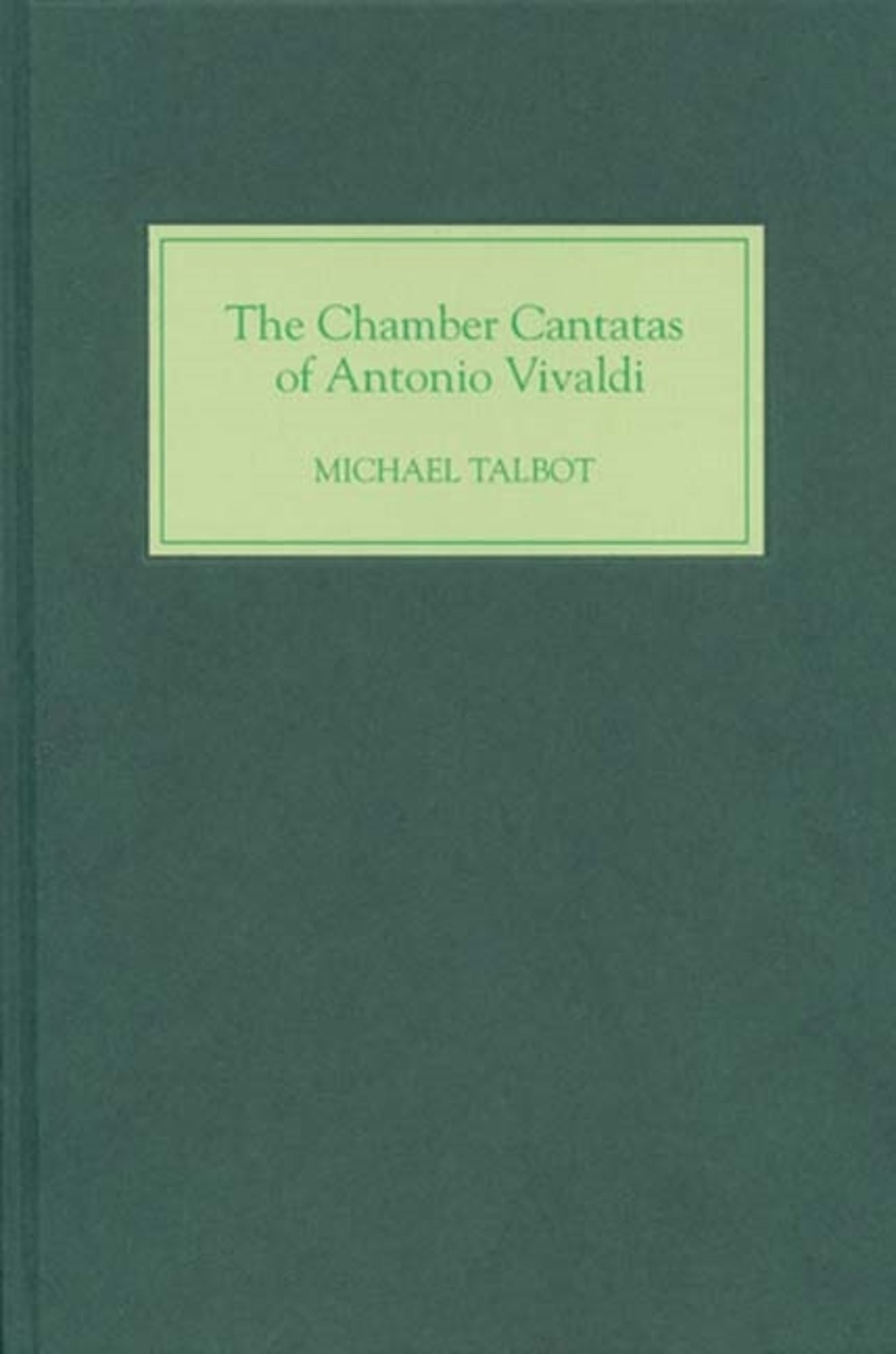Cover image for The Chamber Cantatas of Antonio Vivaldi ISBN 9781843832010