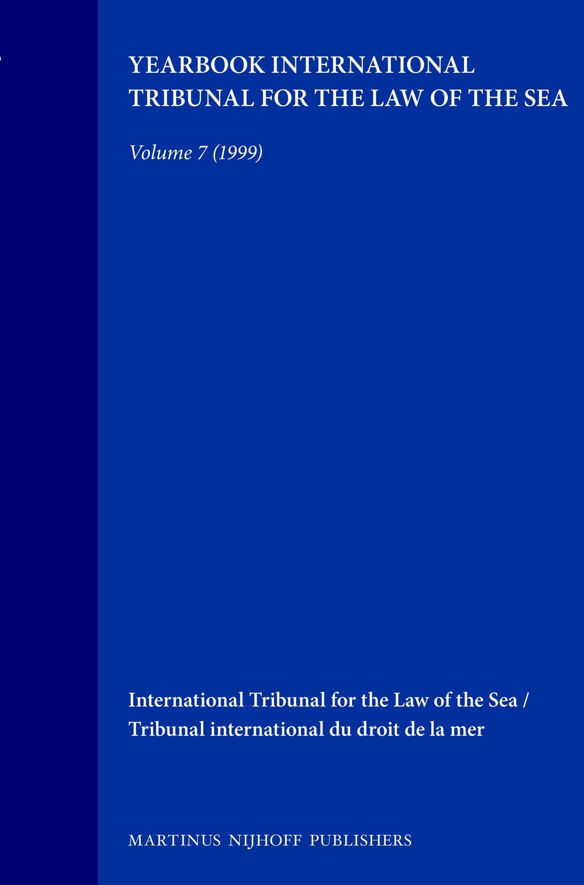 Yearbook International Tribunal for the Law of the Sea, Volume 3 (1999)