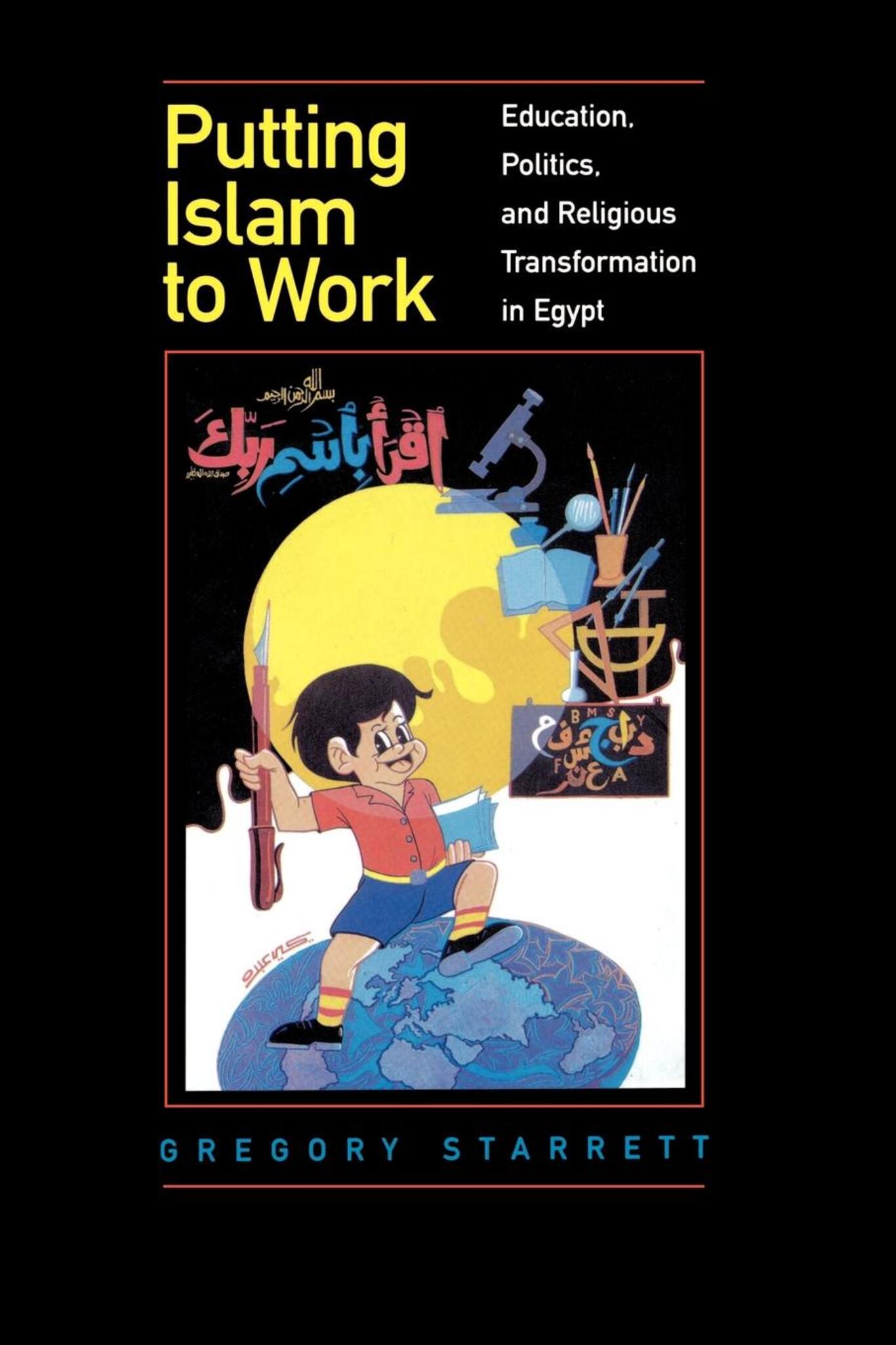 Cover image for Putting Islam to Work ISBN 9780520919303