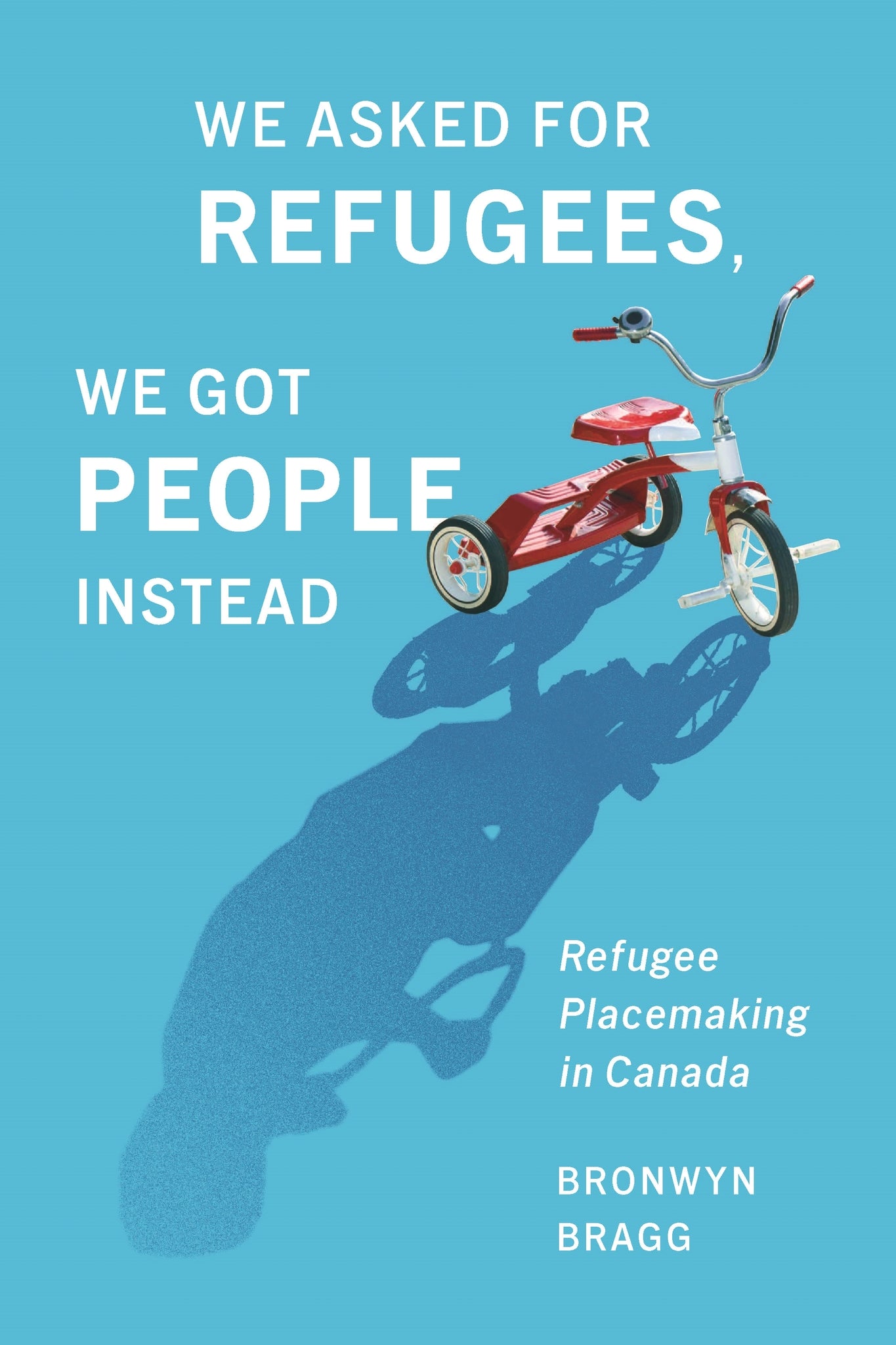 We Asked for Refugees, We Got People Instead