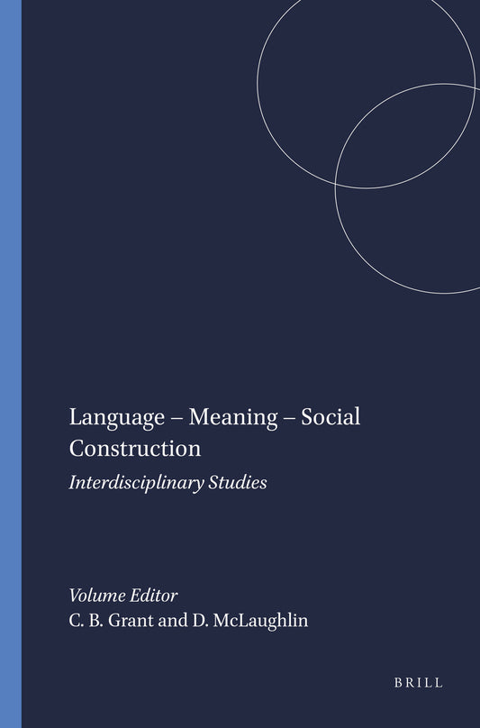 Language – Meaning – Social Construction