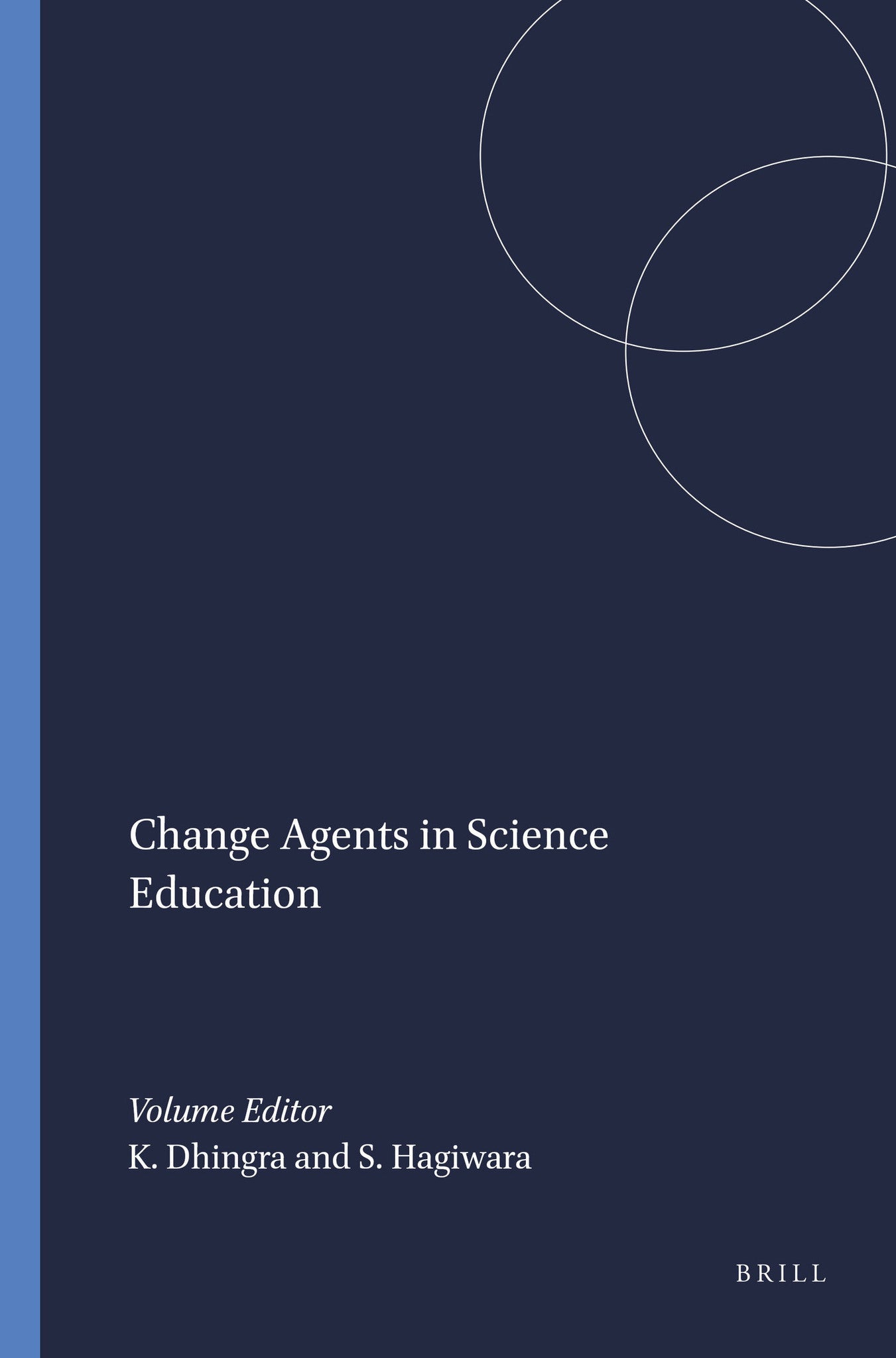 Change Agents in Science Education