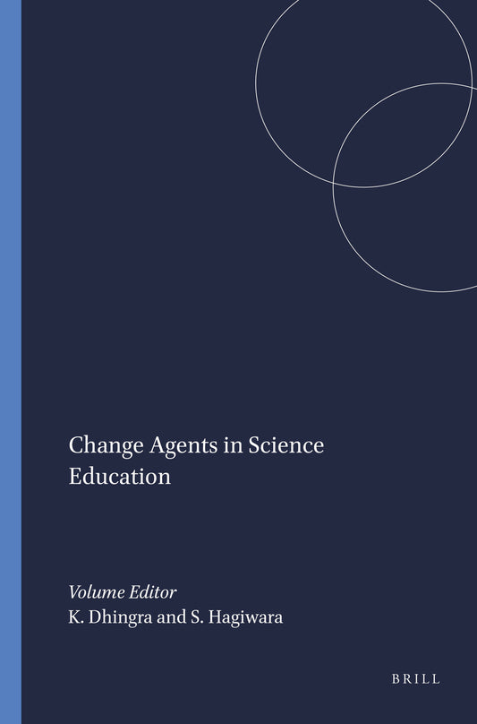 Change Agents in Science Education