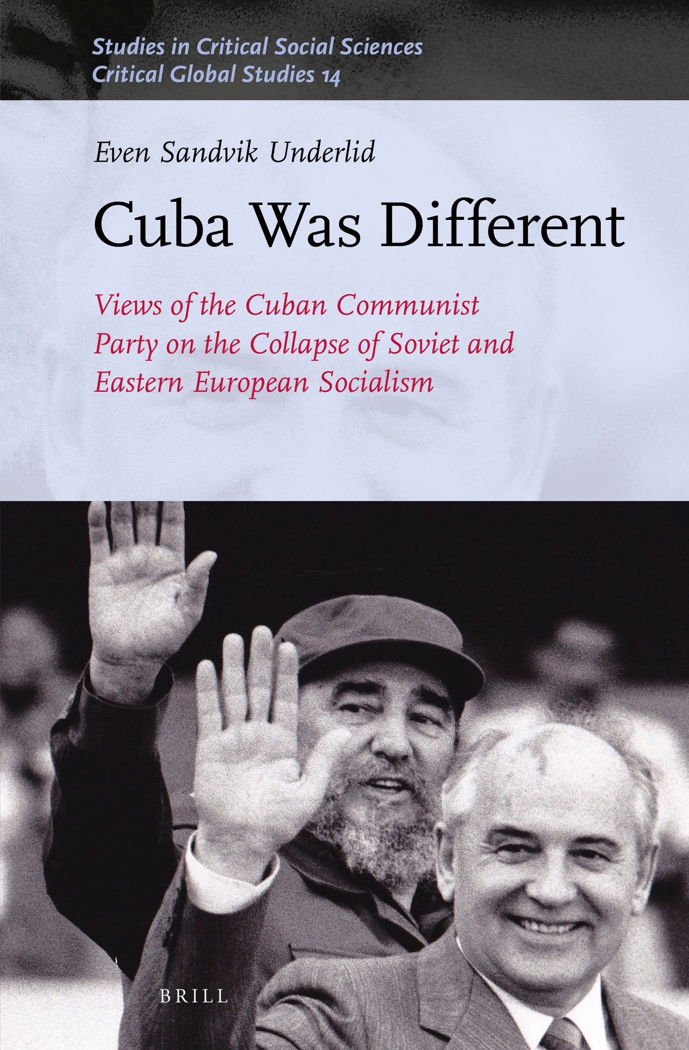 Cover image for Cuba Was Different ISBN 9789004442887