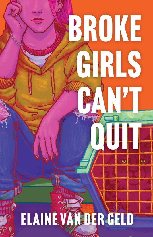 Broke Girls Can't Quit