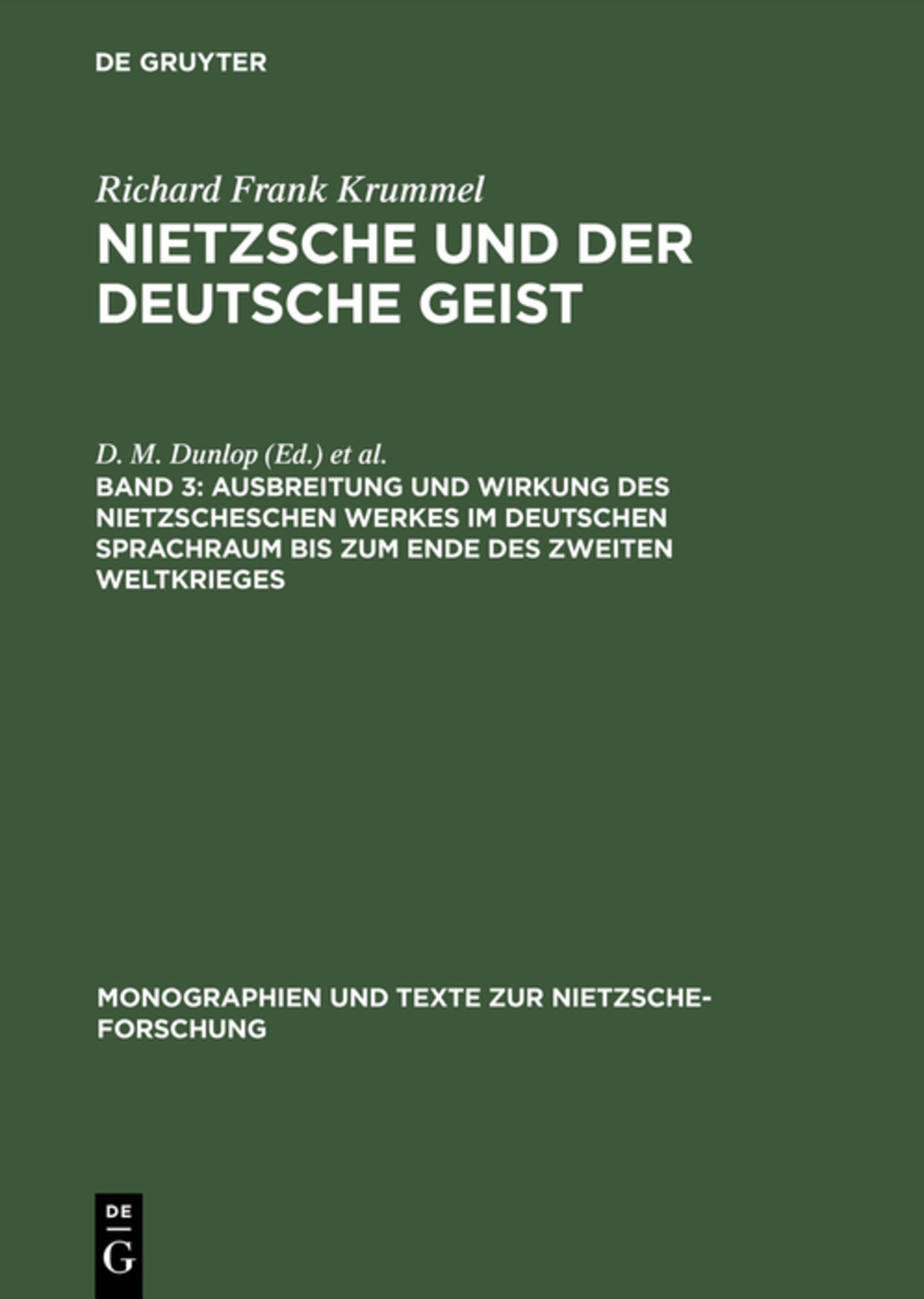Ausbreitung und Wirkung des Nietzscheschen Werkes im deutschen Sprachraum bis zum Ende des Zweiten Weltkrieges