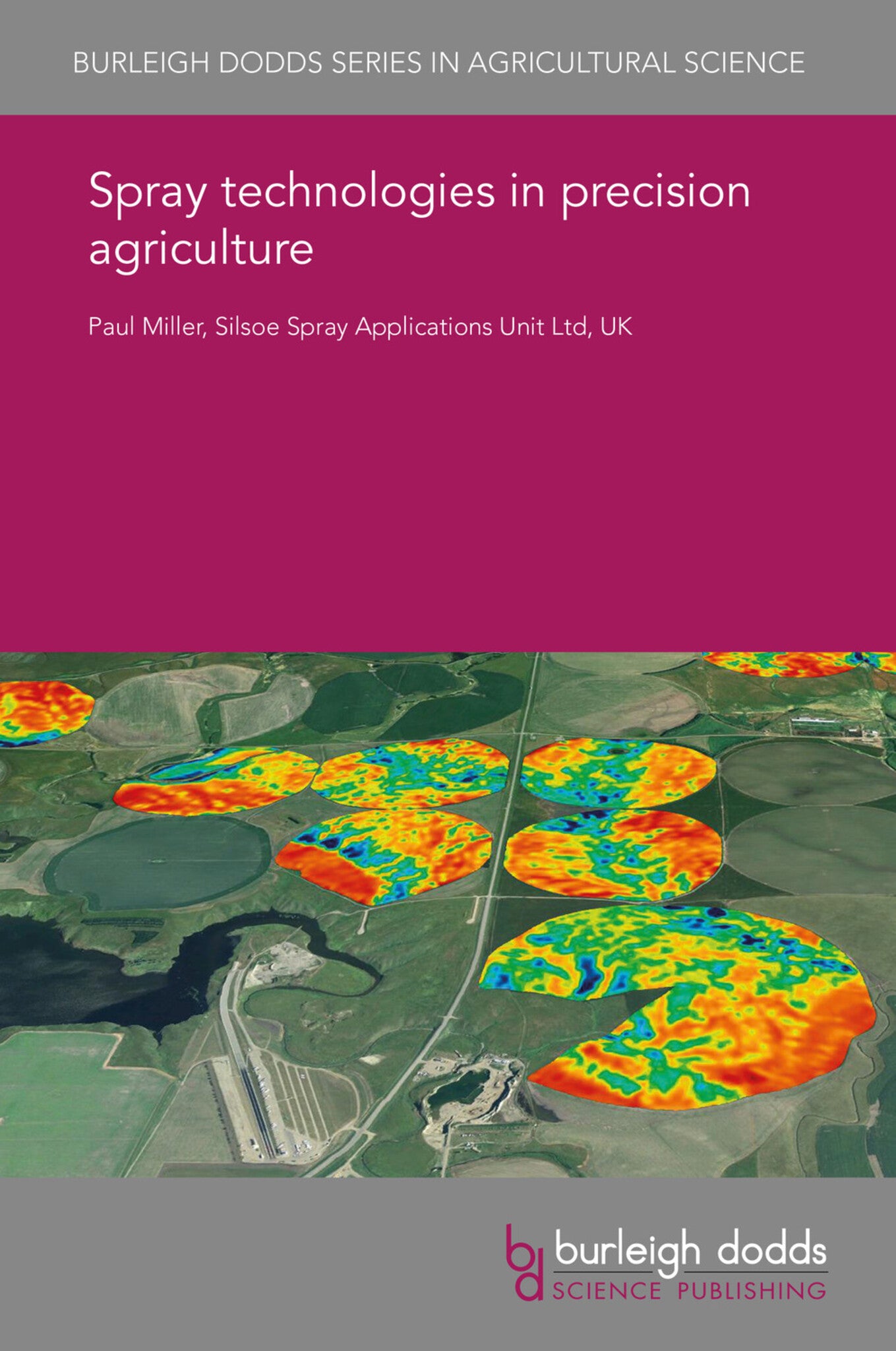 Cover image for Spray technologies in precision agriculture ISBN 9781838797096