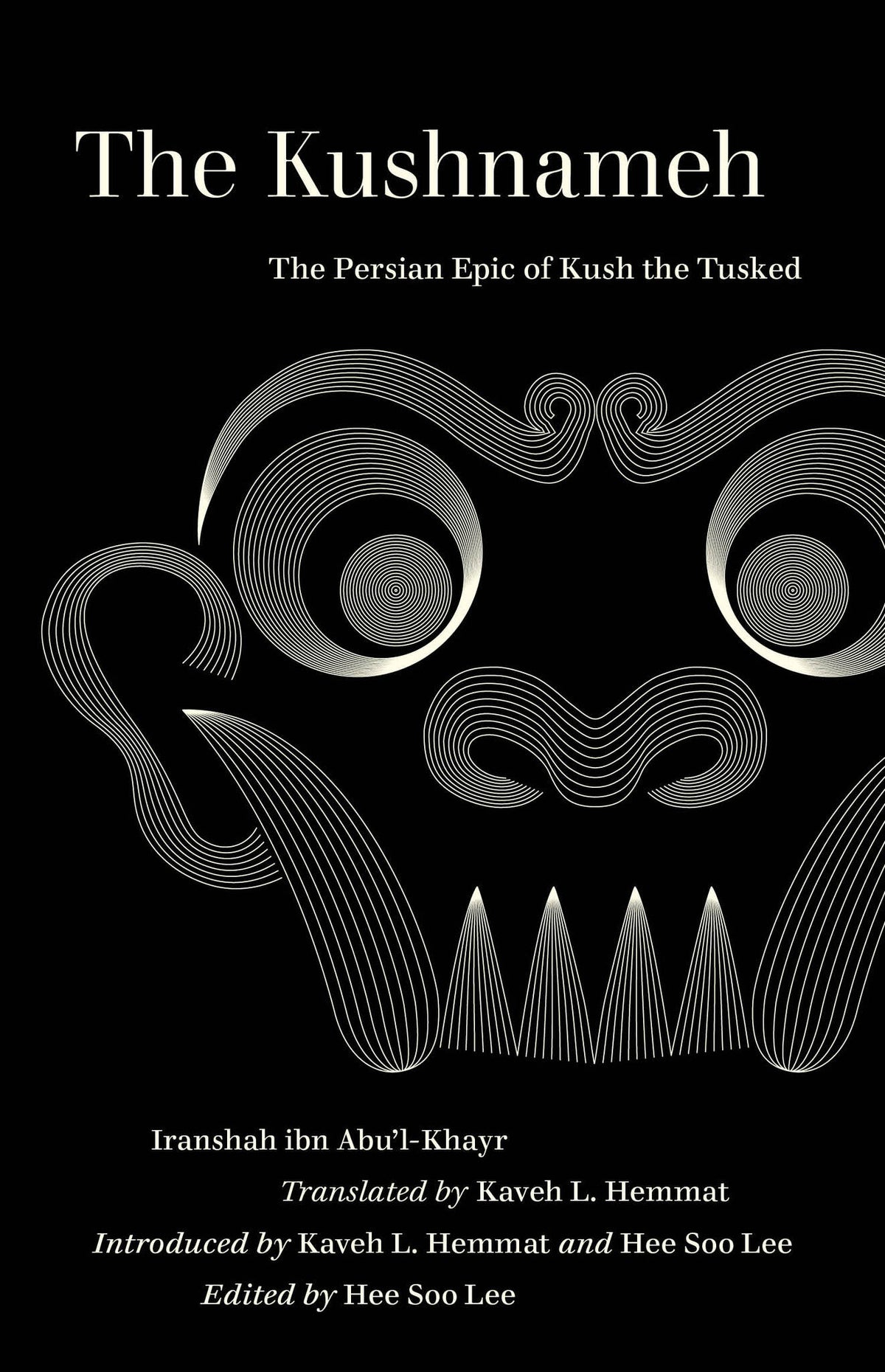 Cover image for The Kushnameh ISBN 9780520385306