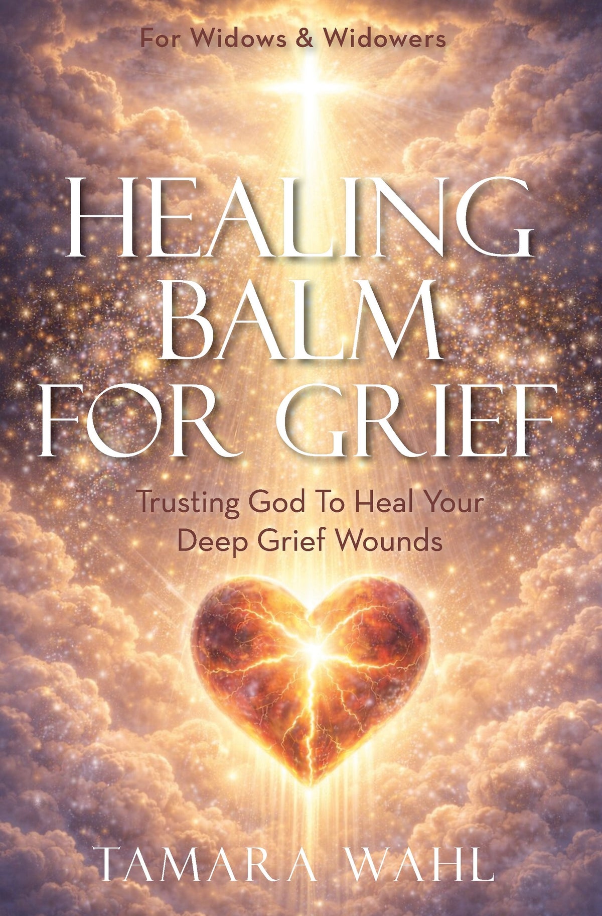 Cover image for Healing Balm for Grief ISBN 9781968127480