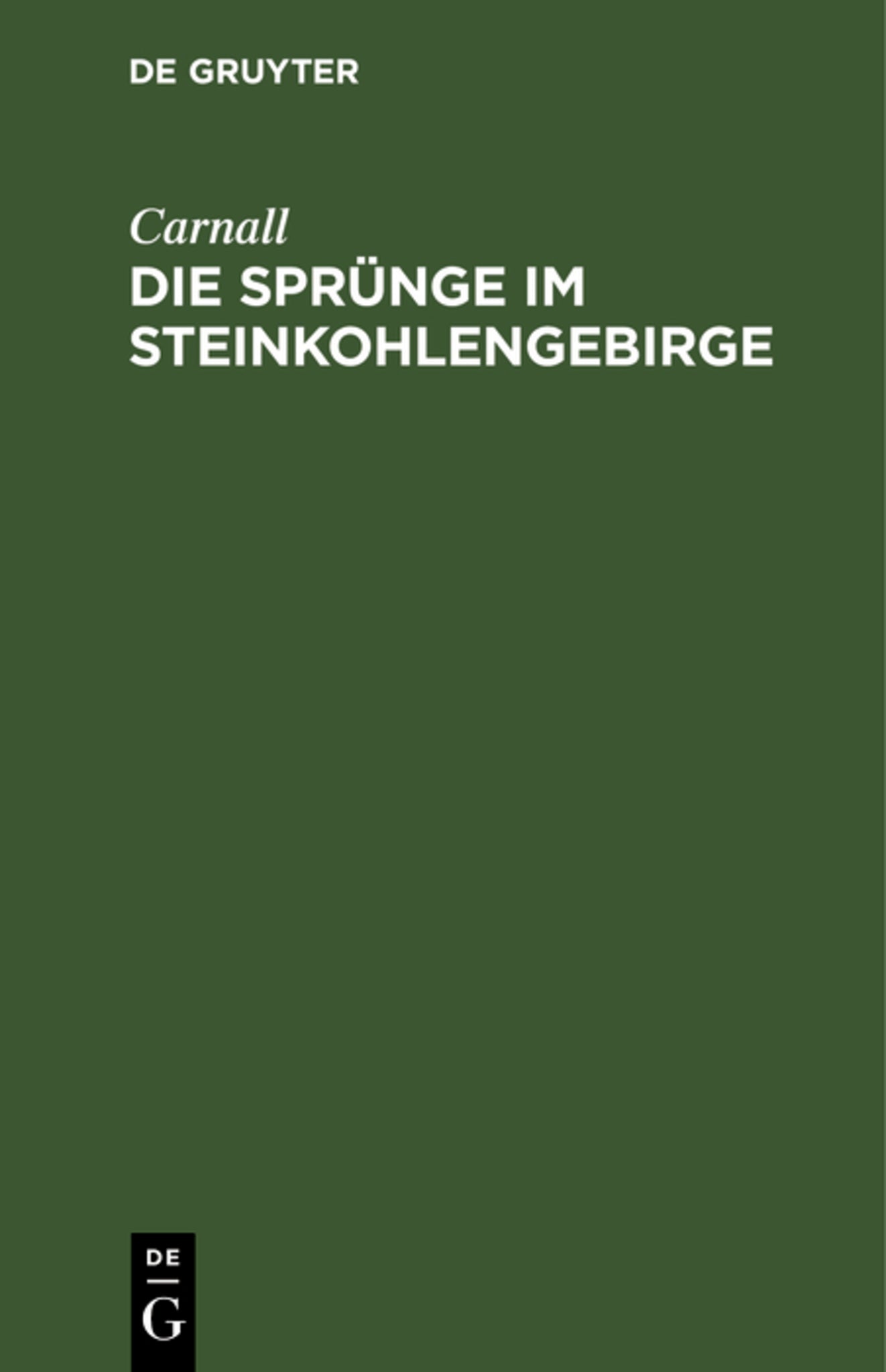 Die Sprünge im Steinkohlengebirge