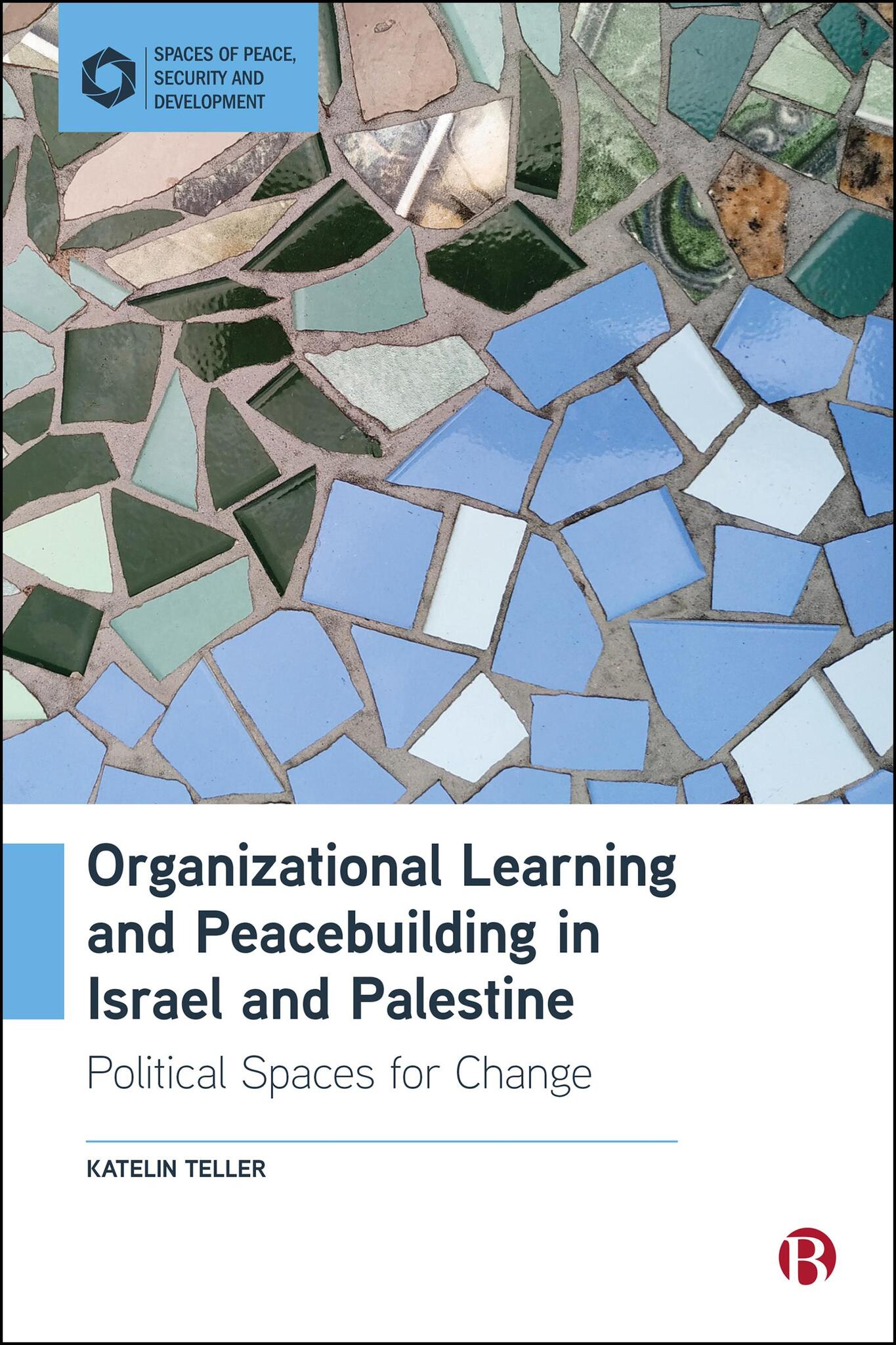Organizational Learning and Peacebuilding in Israel and Palestine