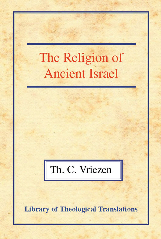 The Religion of Ancient Israel