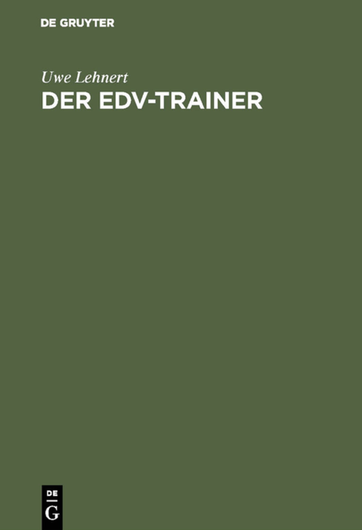 Cover image for Der EDV-Trainer ISBN 9783486242577