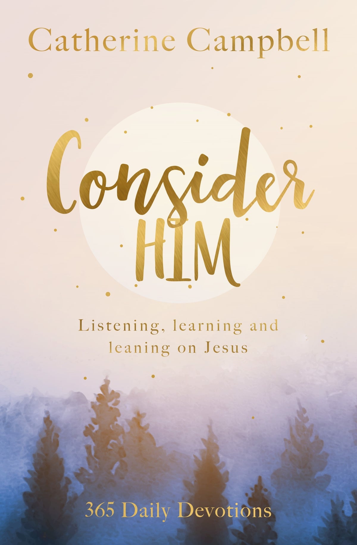 Cover image for Consider Him ISBN 9781789744613