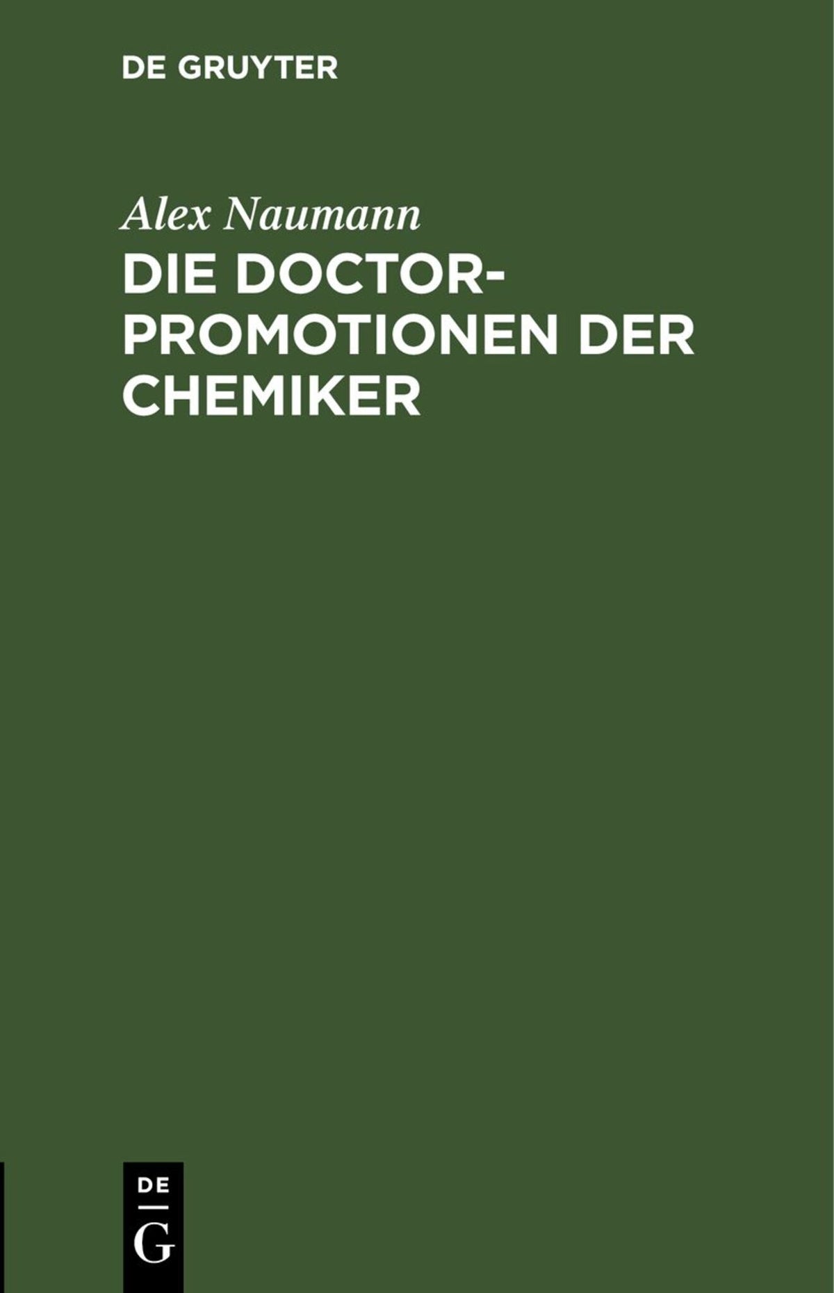 Cover image for Die Doctorpromotionen der Chemiker ISBN 9783112668979