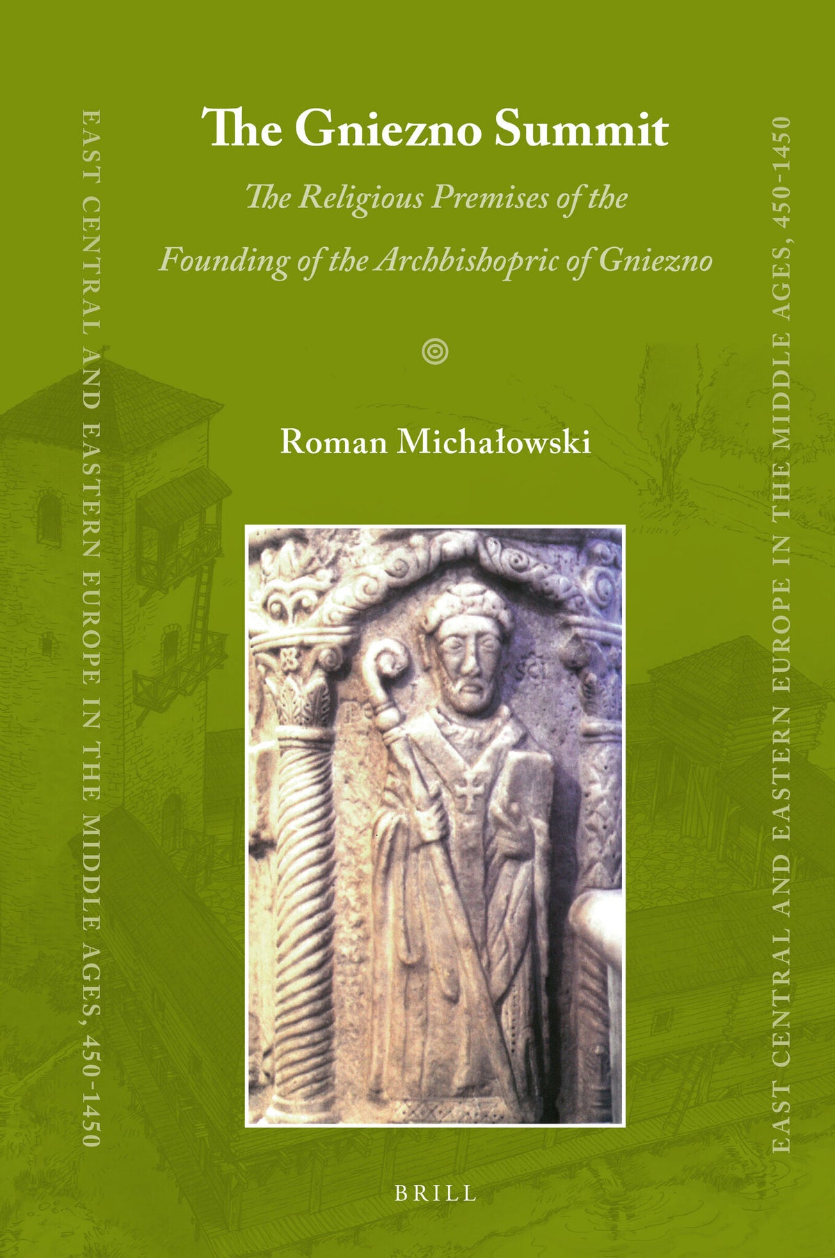 Cover image for The Gniezno Summit ISBN 9789004305236